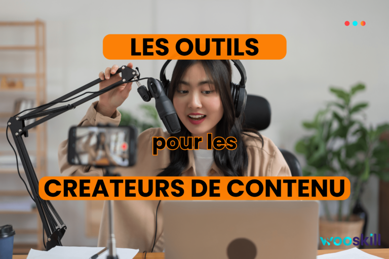 Les meilleurs outils pour la création de contenu 2026 - Wooskill Blog