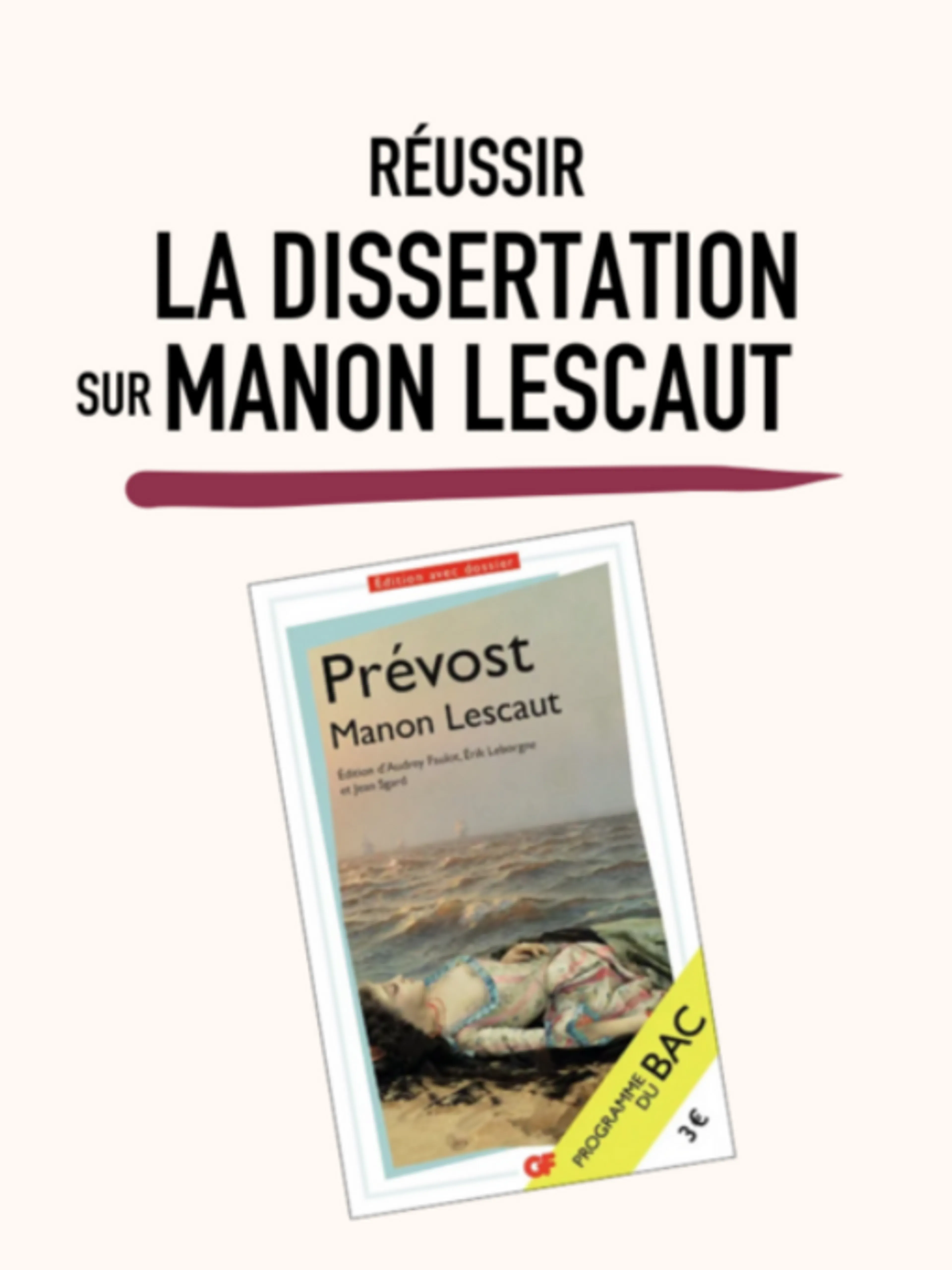 Réussir la dissertation sur Manon Lescaut 2026