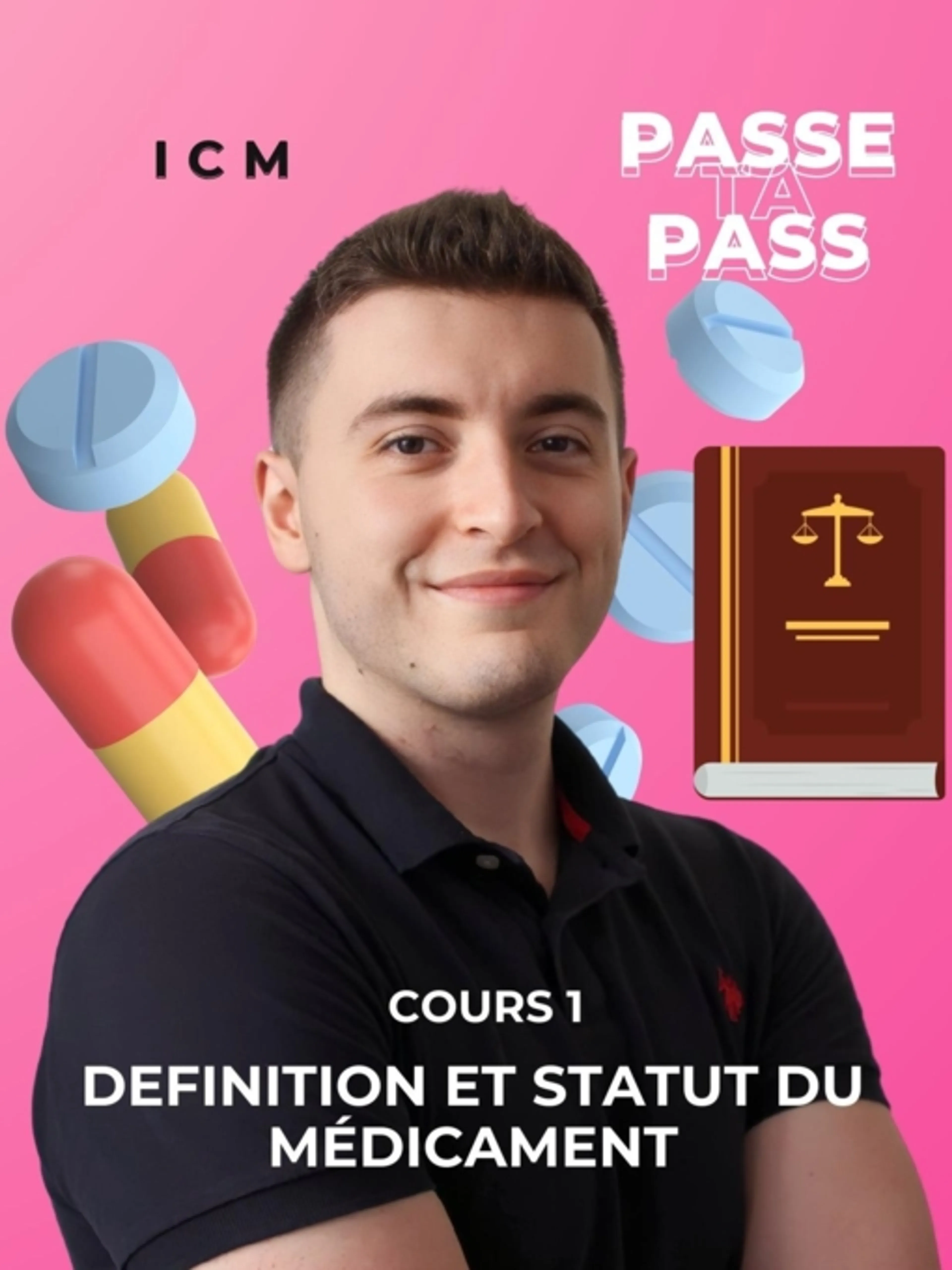 Image de présentation pour l'offre ICM 1 - Définition et Statut du médicament
(Tout est dans le titre haha) par Passe Ta Pass