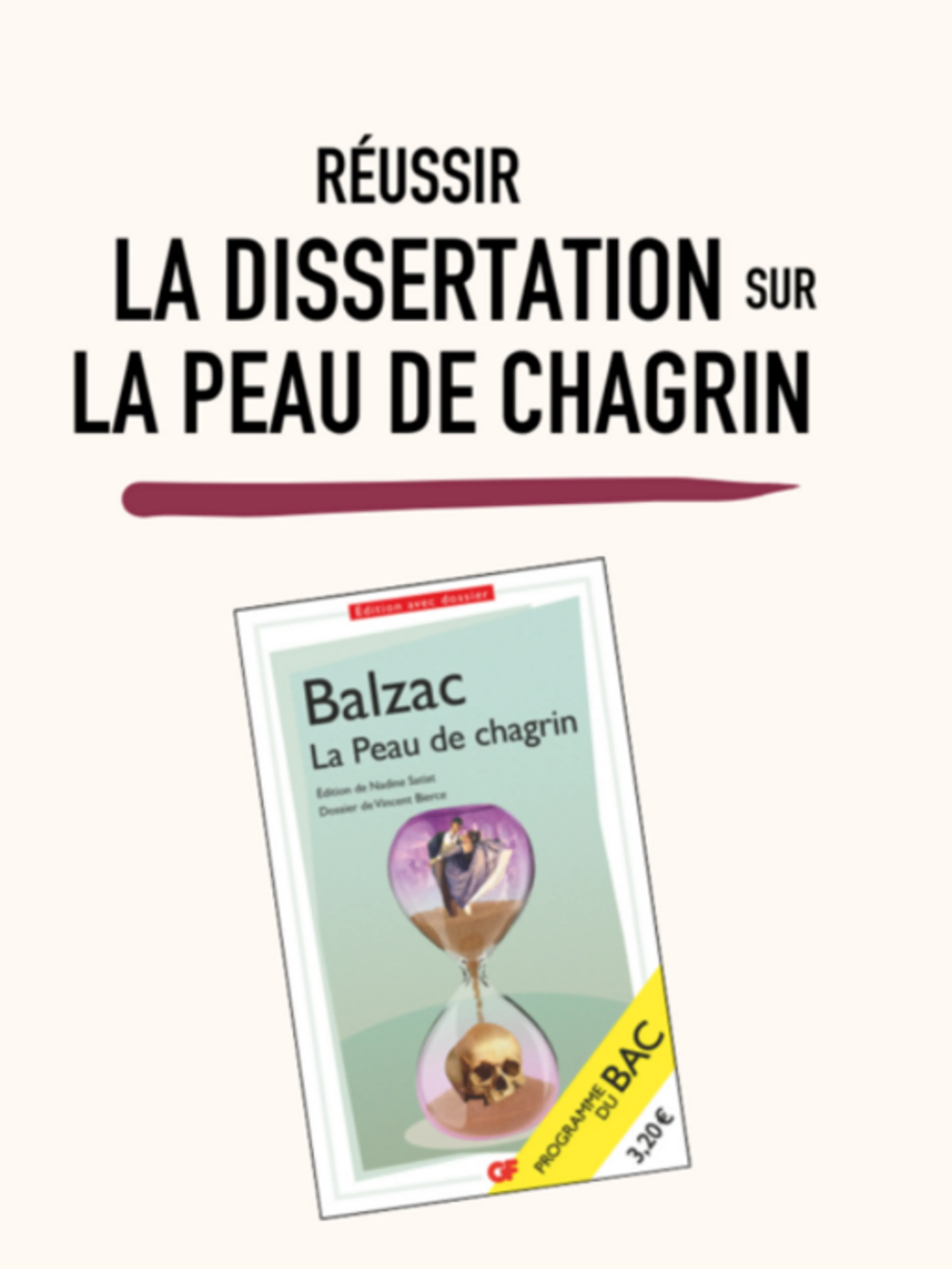 Réussir la dissertation sur La Peau de chagrin 2026