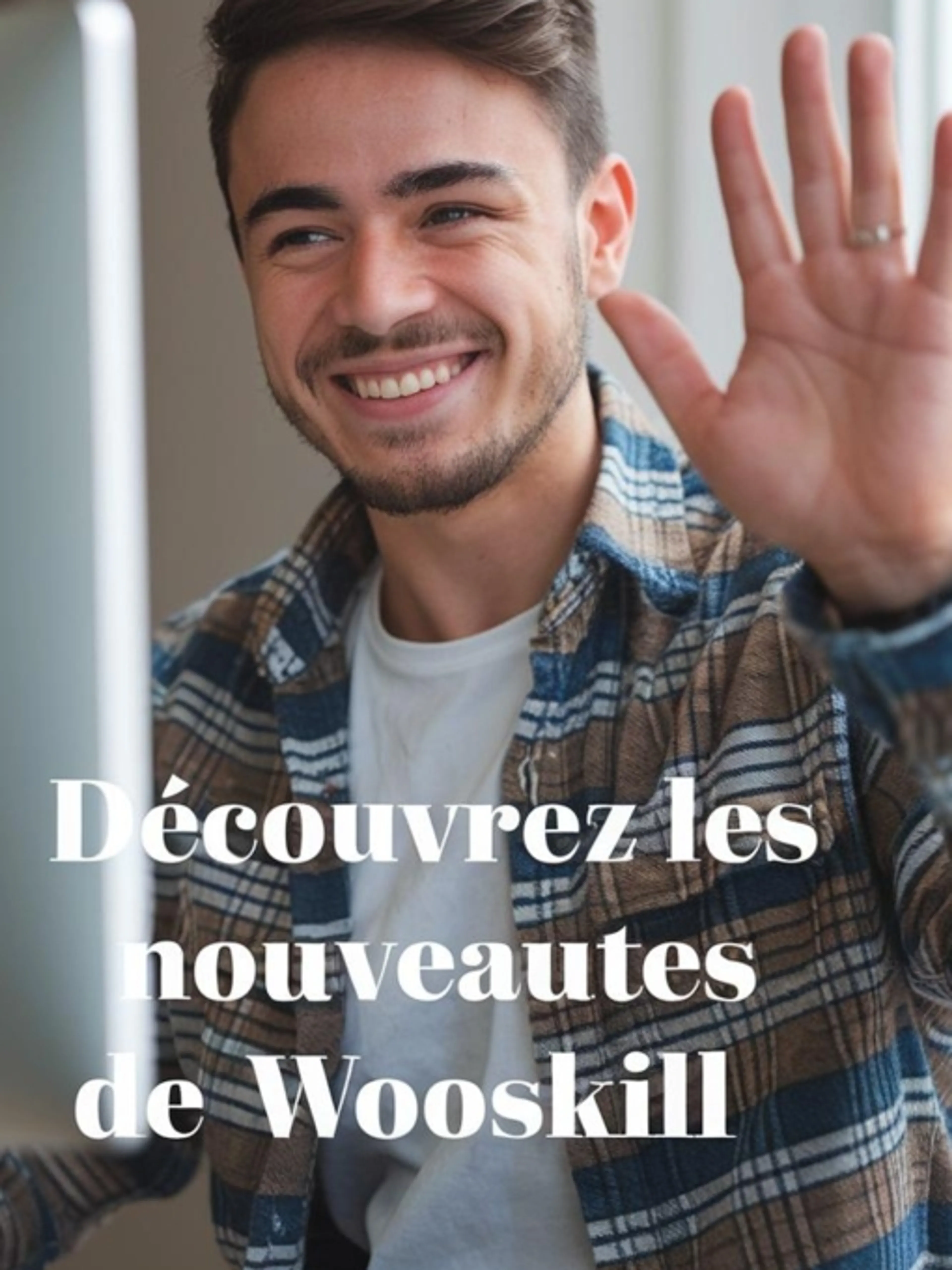 Image de présentation pour l'offre Découvrez les nouveautés de Wooskill pour booster vos ventes. par Benoit le meur