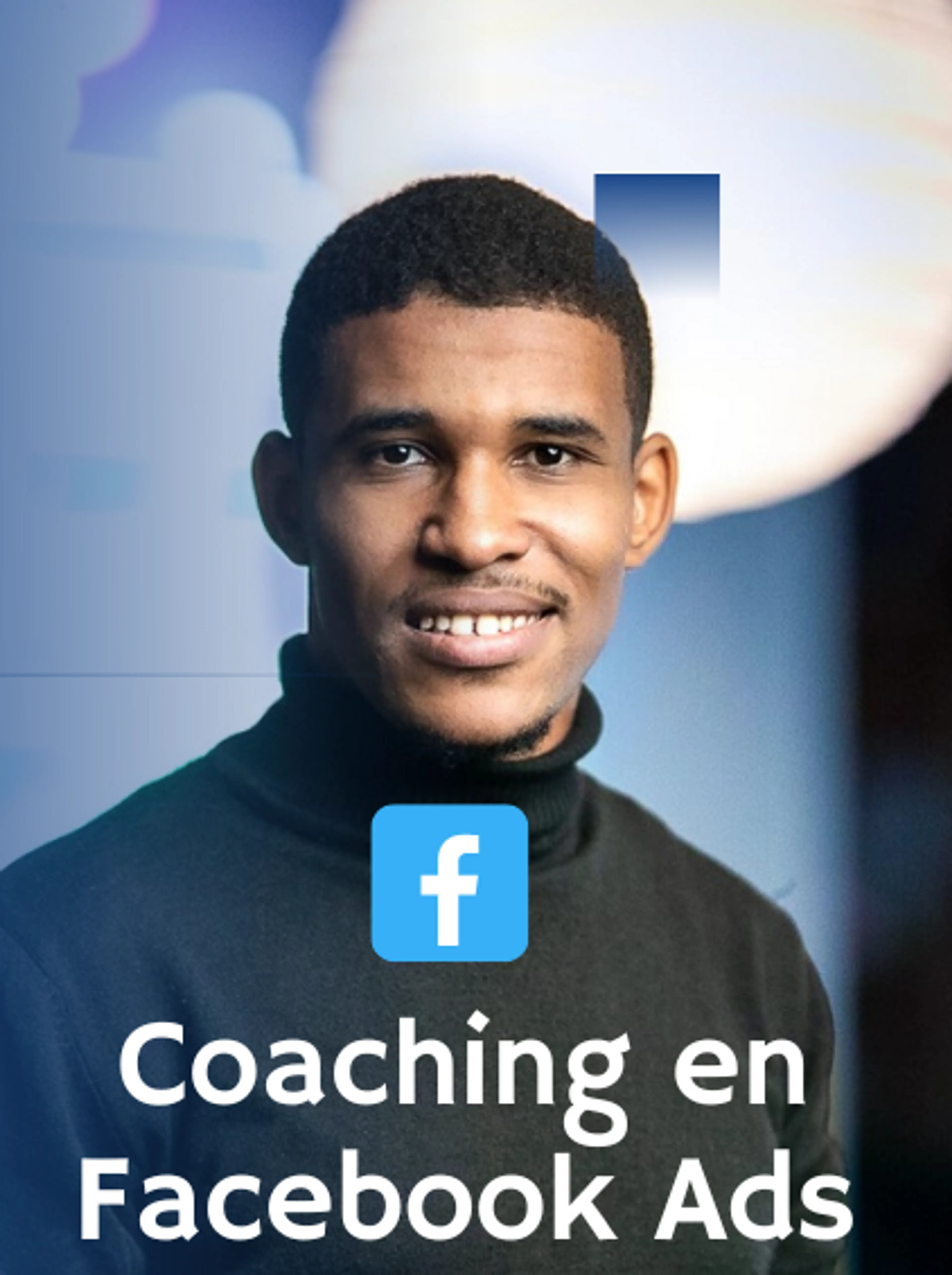 Dominez Facebook ads et boostez vos campagnes - Coaching personnalisé pour un ROI exceptionnel !