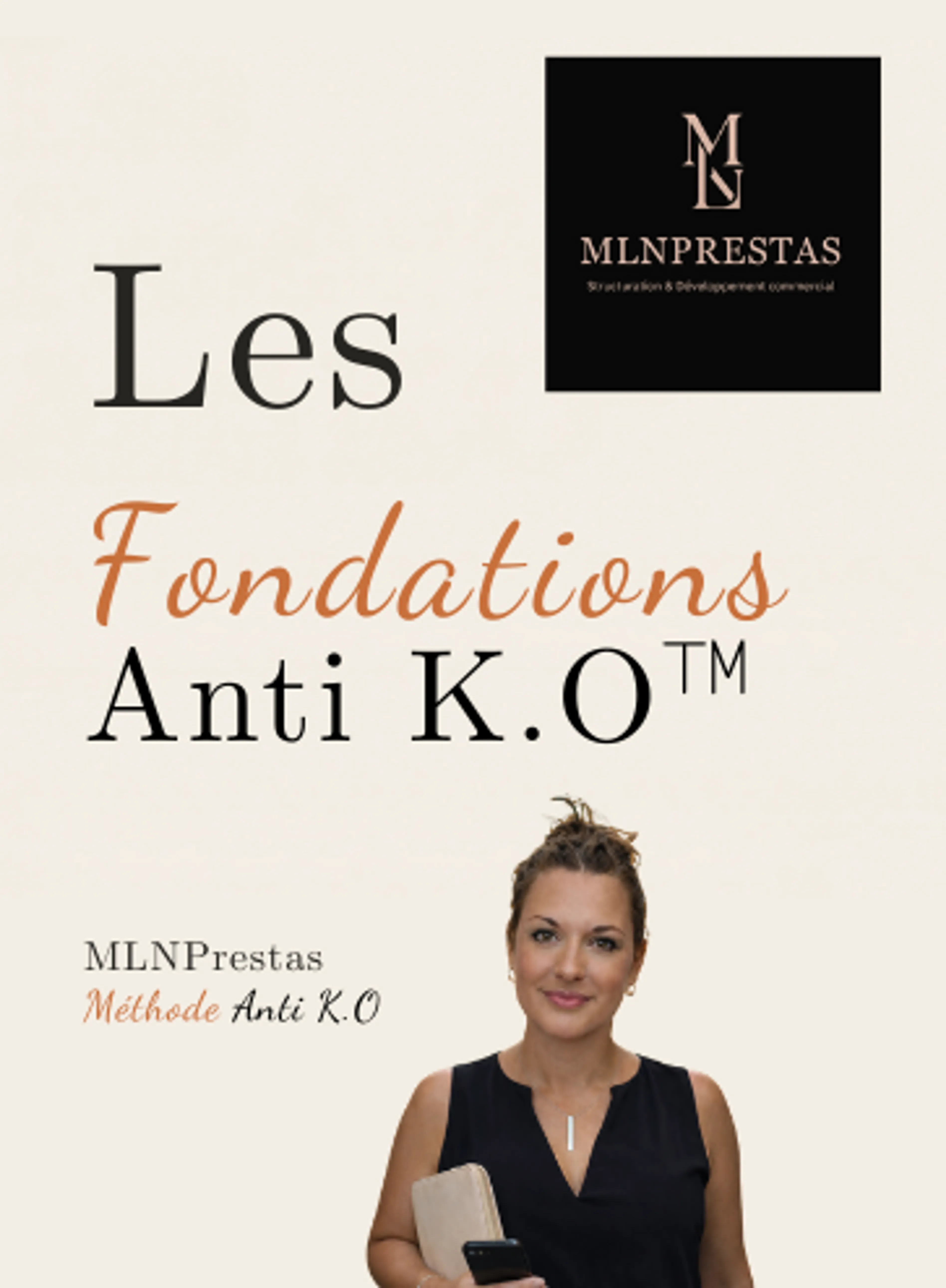Image de prĂ©sentation pour l'offre Les Fondation Anti KO pour ton Business - Offre, tarifs, action ! đ par MĂ©lanie Rougemaille