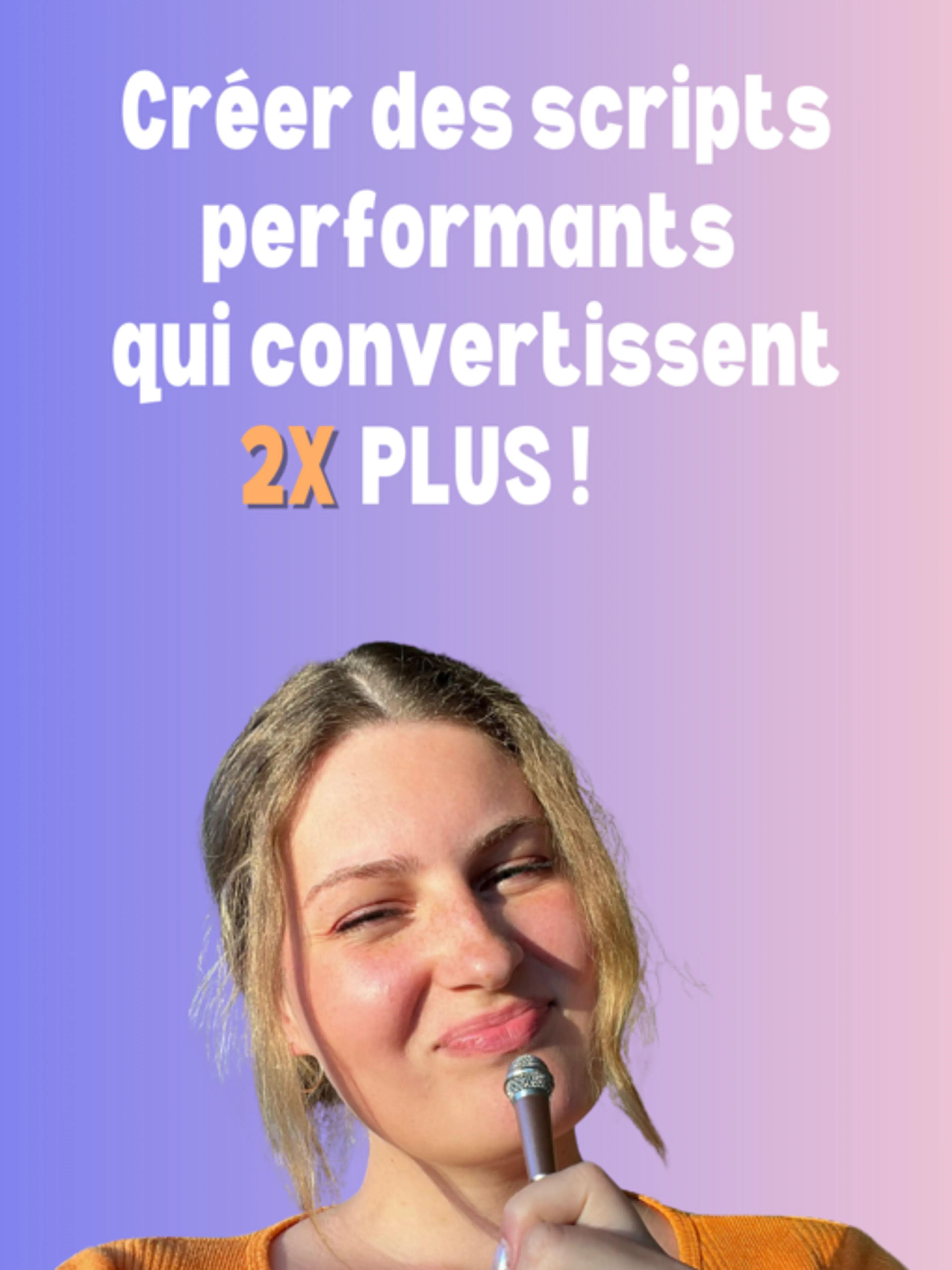 Créer des scripts UGC qui convertissent