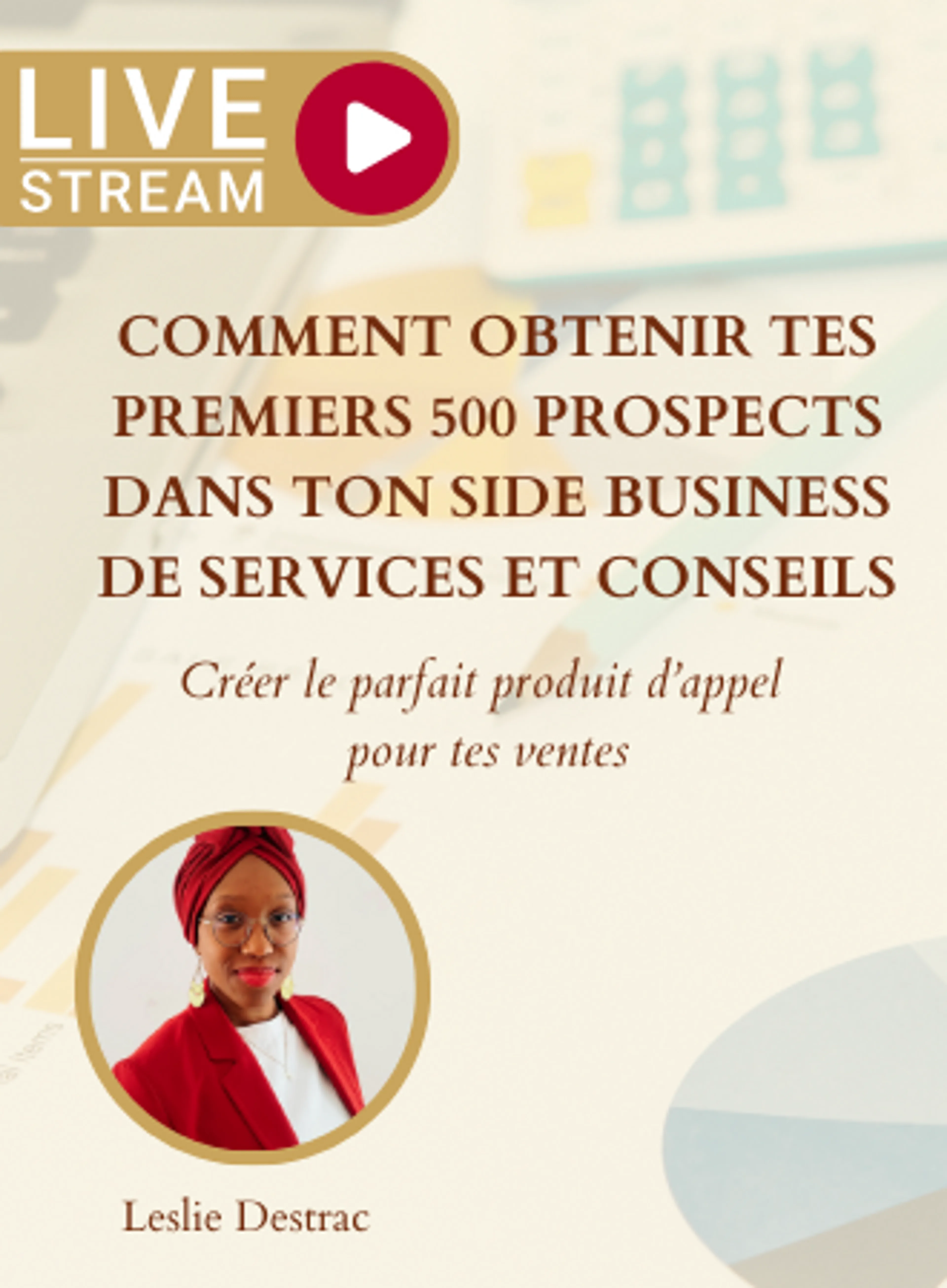 Comment obtenir tes 500 premiers prospects dans ton business de services et conseils