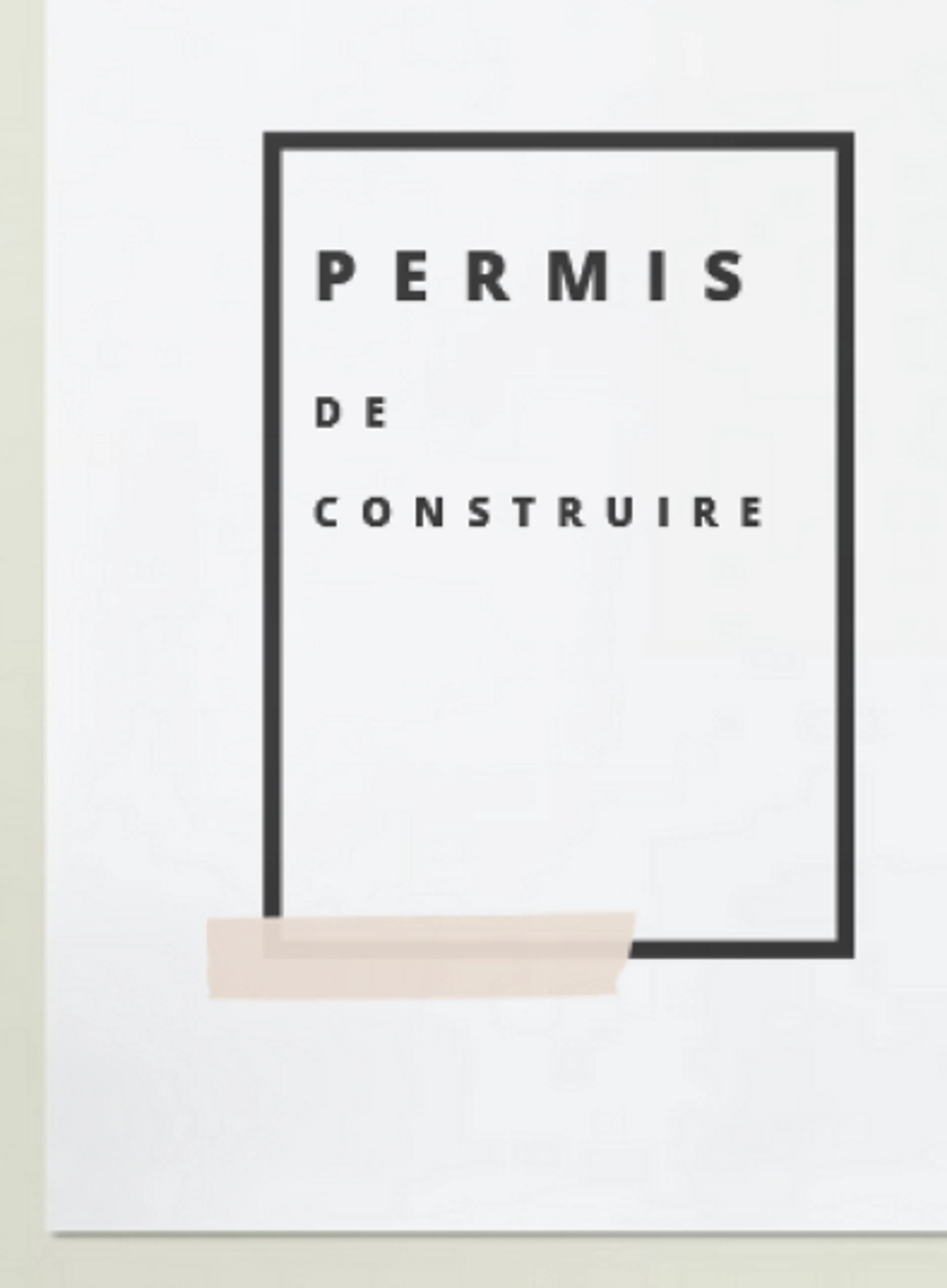 Vous avez dit permis de construire ? des conseils de pro pour réussir votre projet immobilier ( sa maison , son investissement immobilier ! )