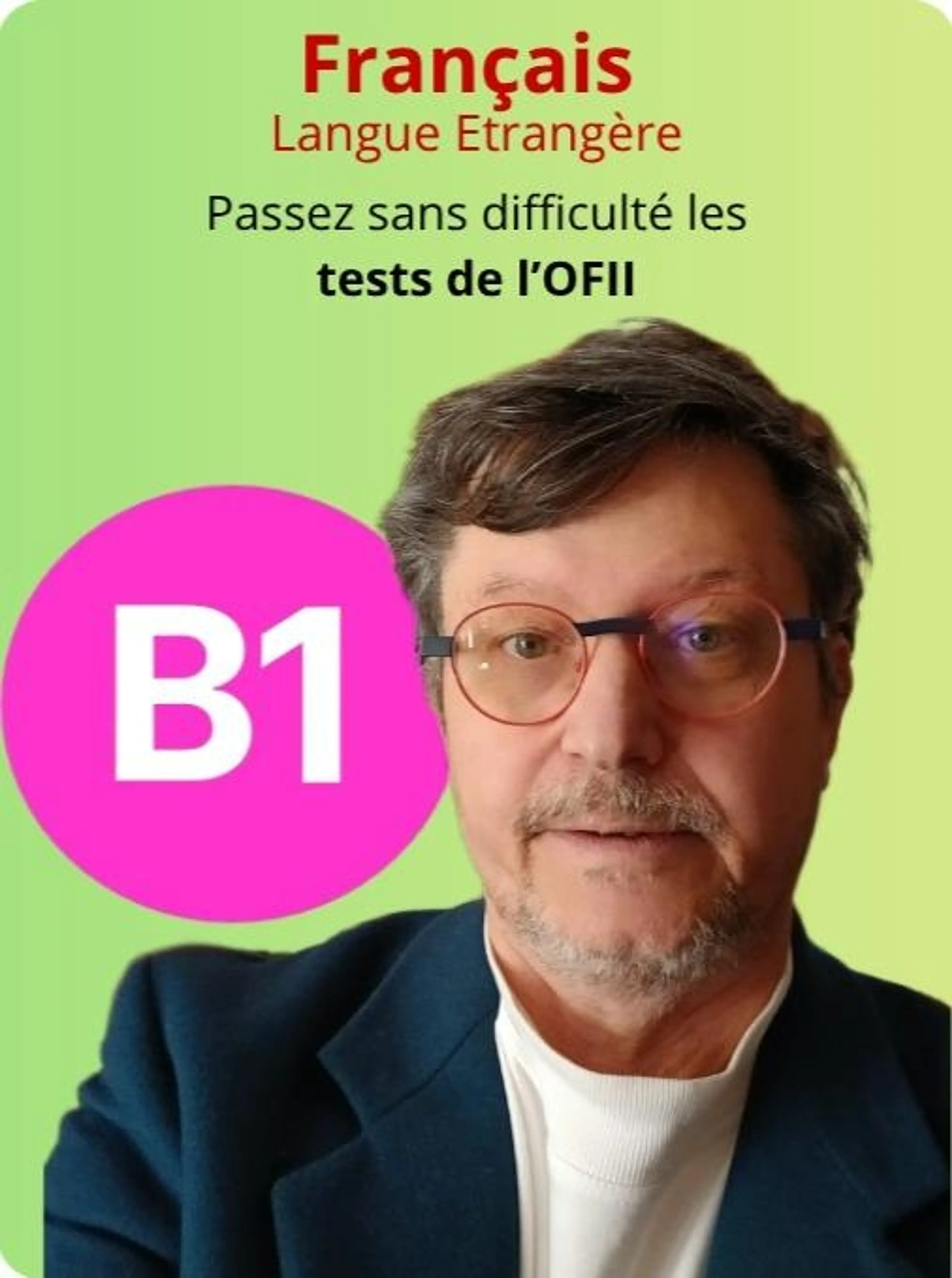 Cours de français B1 (Français langue Etrangère)