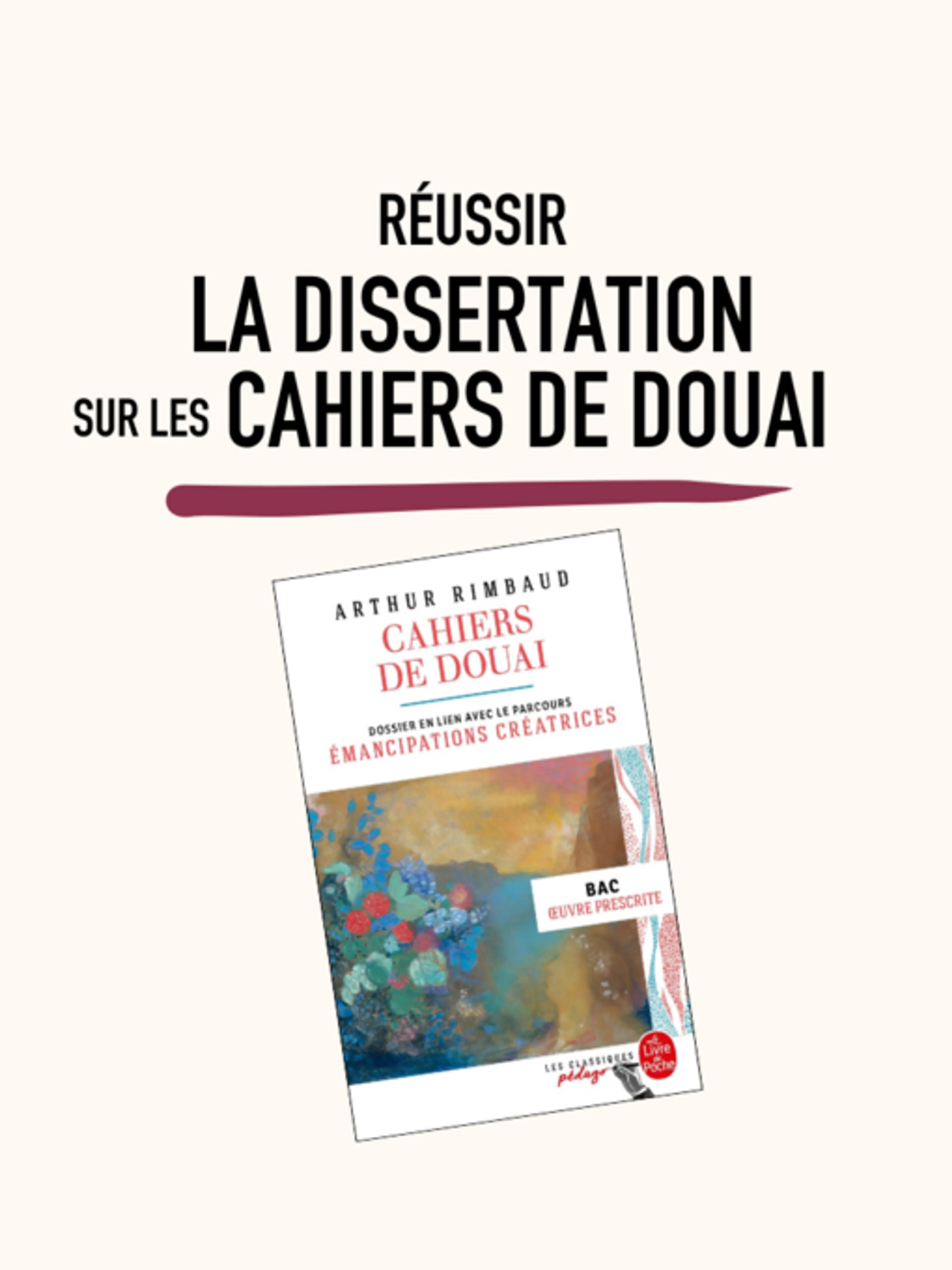 Image de présentation pour l'offre Réussir la dissertation sur Les Cahiers de Douai par Selene