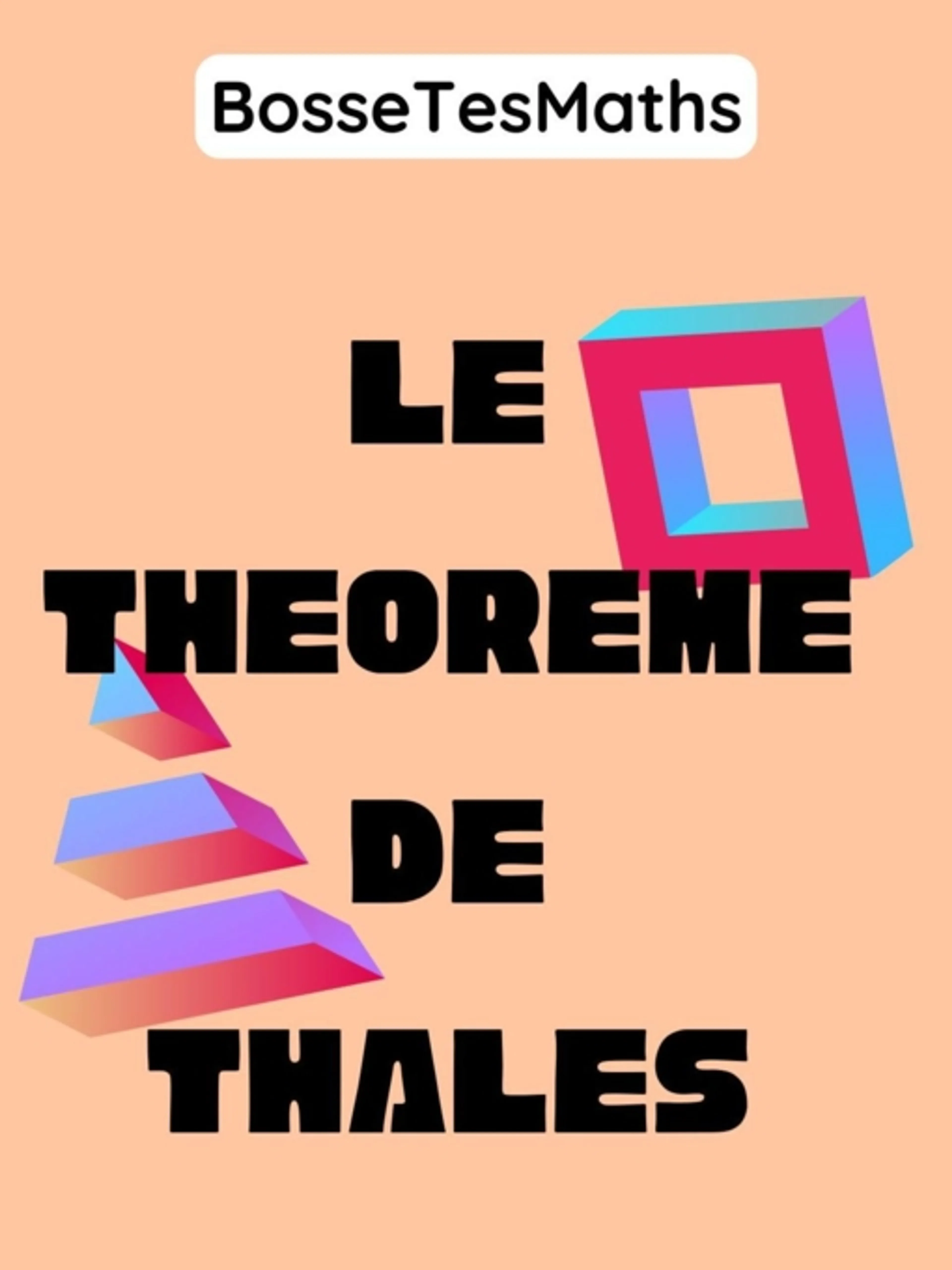 Image de présentation pour l'offre LE THÉORÈME DE THALÈS : révise ce théorème célèbre pour dominer la géométrie au brevet ! par BosseTesMaths