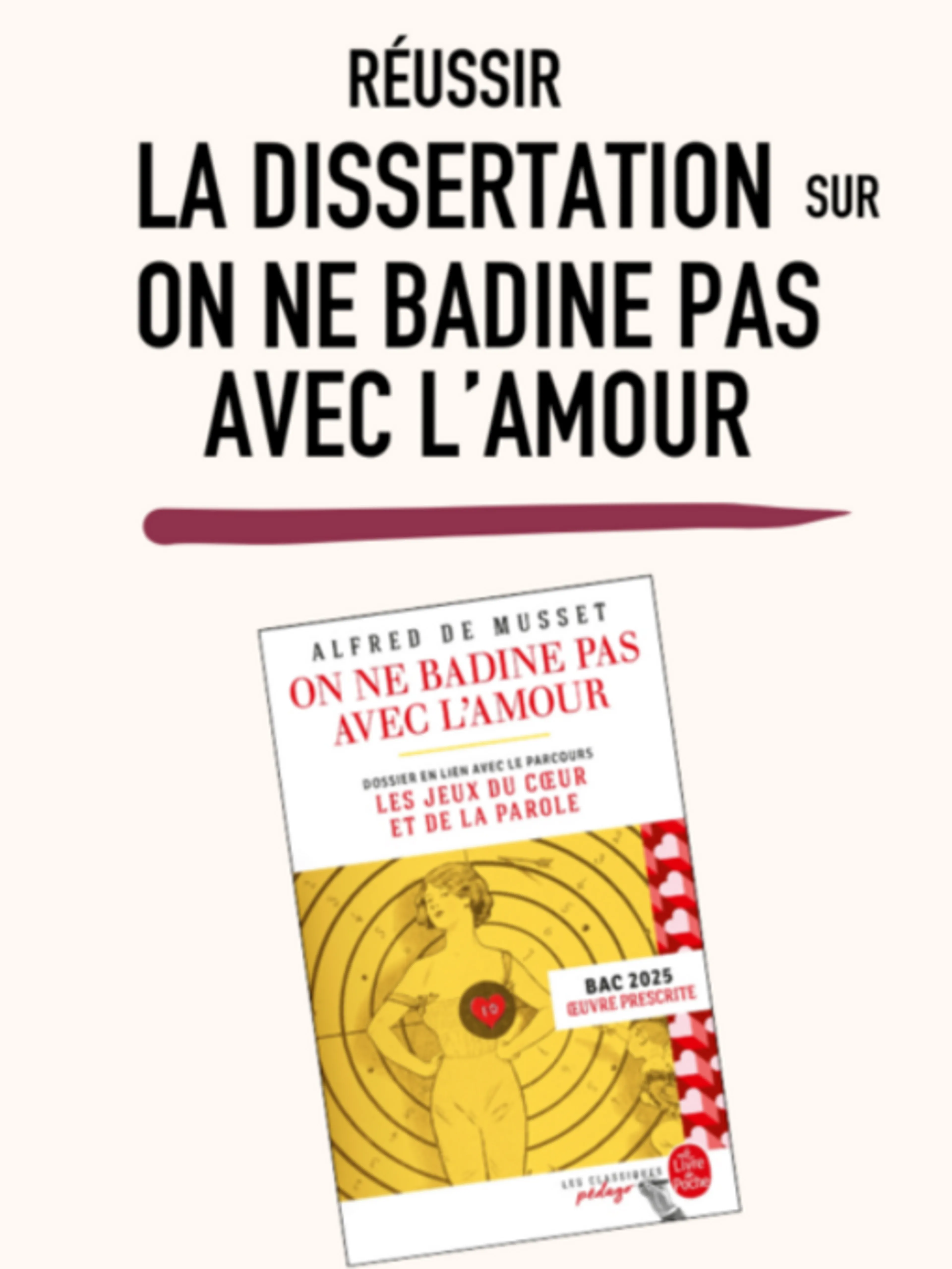 Réussir la dissertation sur On ne badine pas avec l'amour 2026