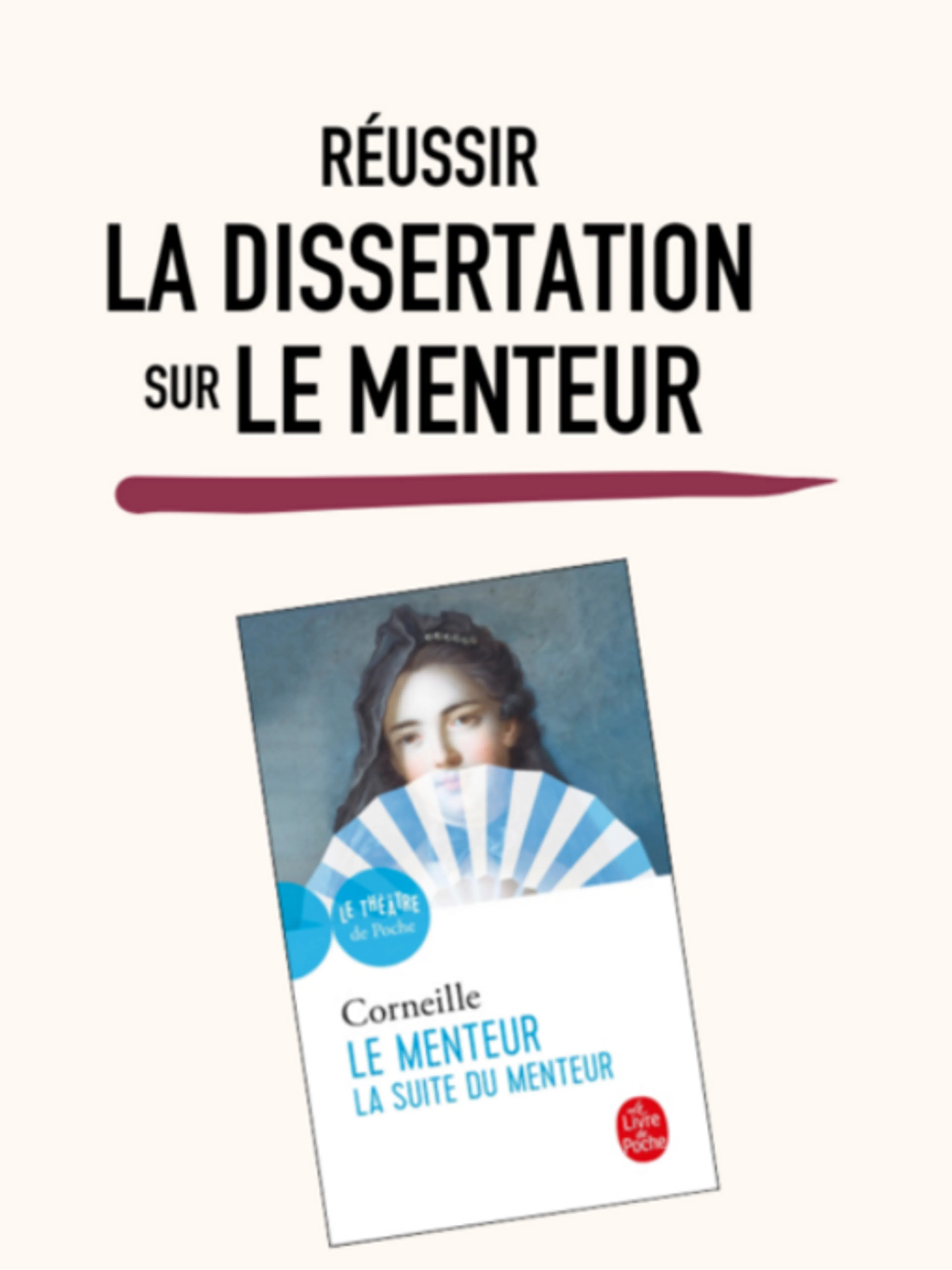 Image de présentation pour l'offre Réussir la dissertation sur Le Menteur 2026 par Selene