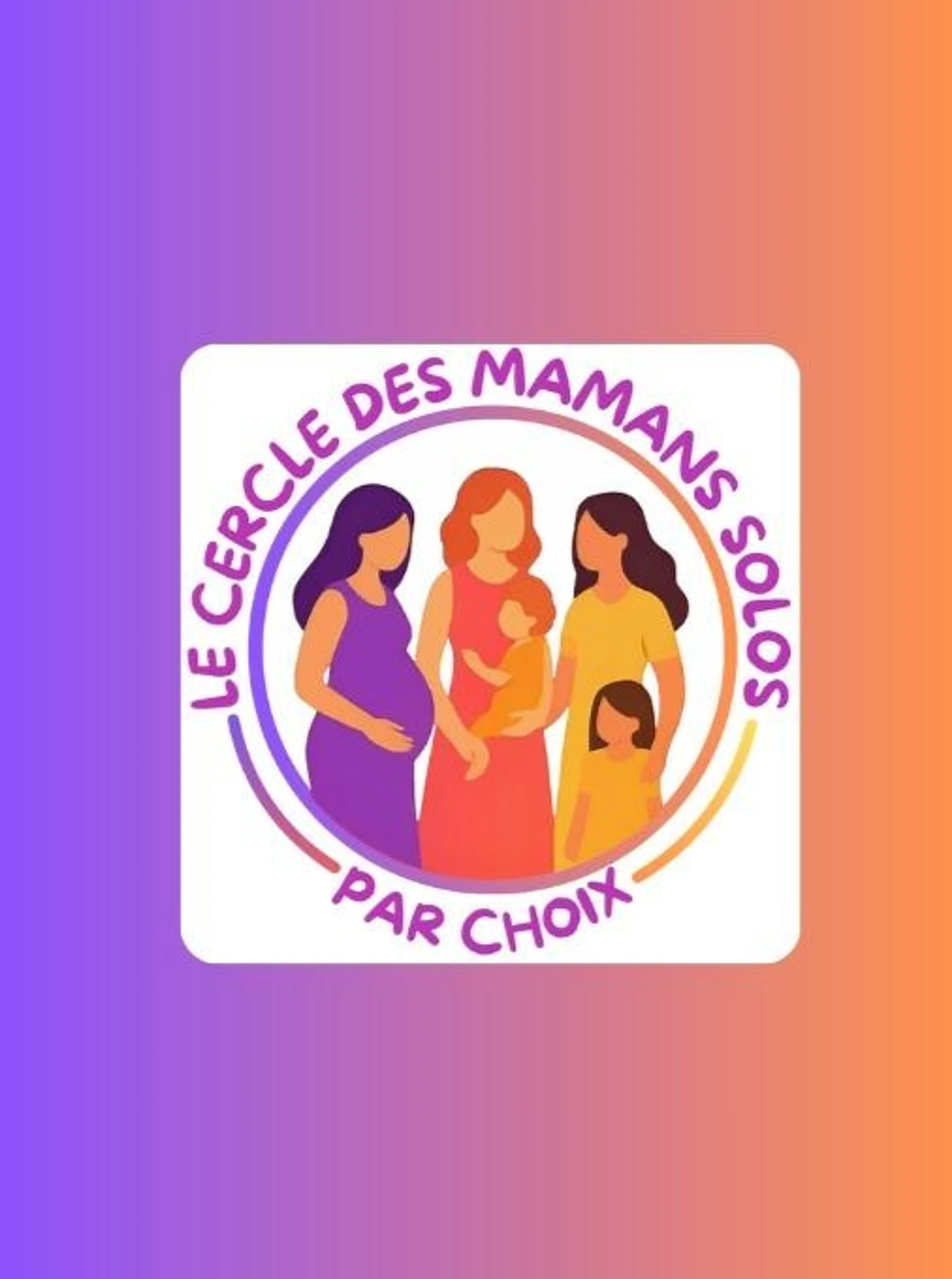 Image de présentation pour l'offre Cercle des mamans solos par choix - Partage & Soutien par Nadège