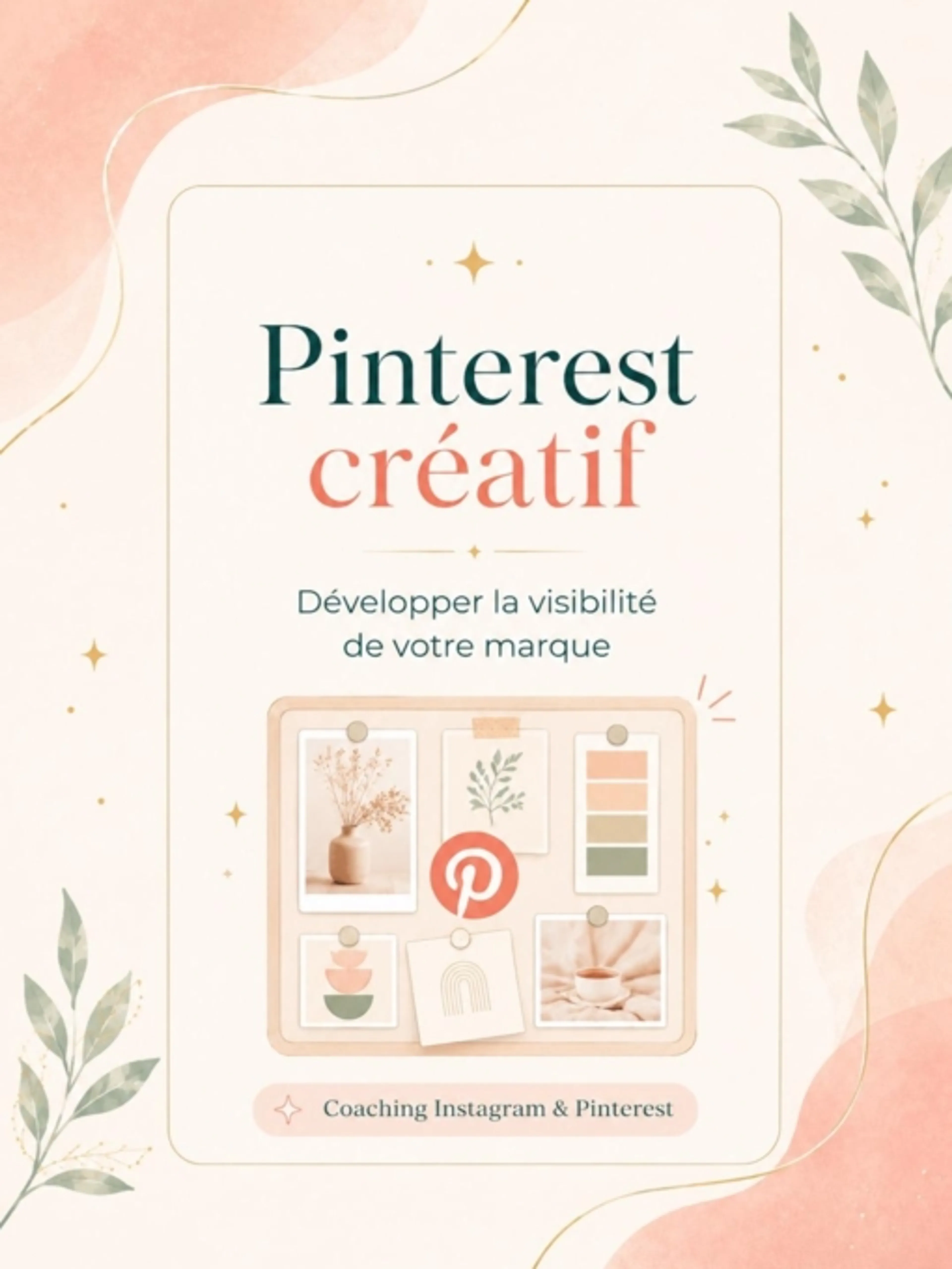 Pinterest - développer la visibilité de votre marque autrement