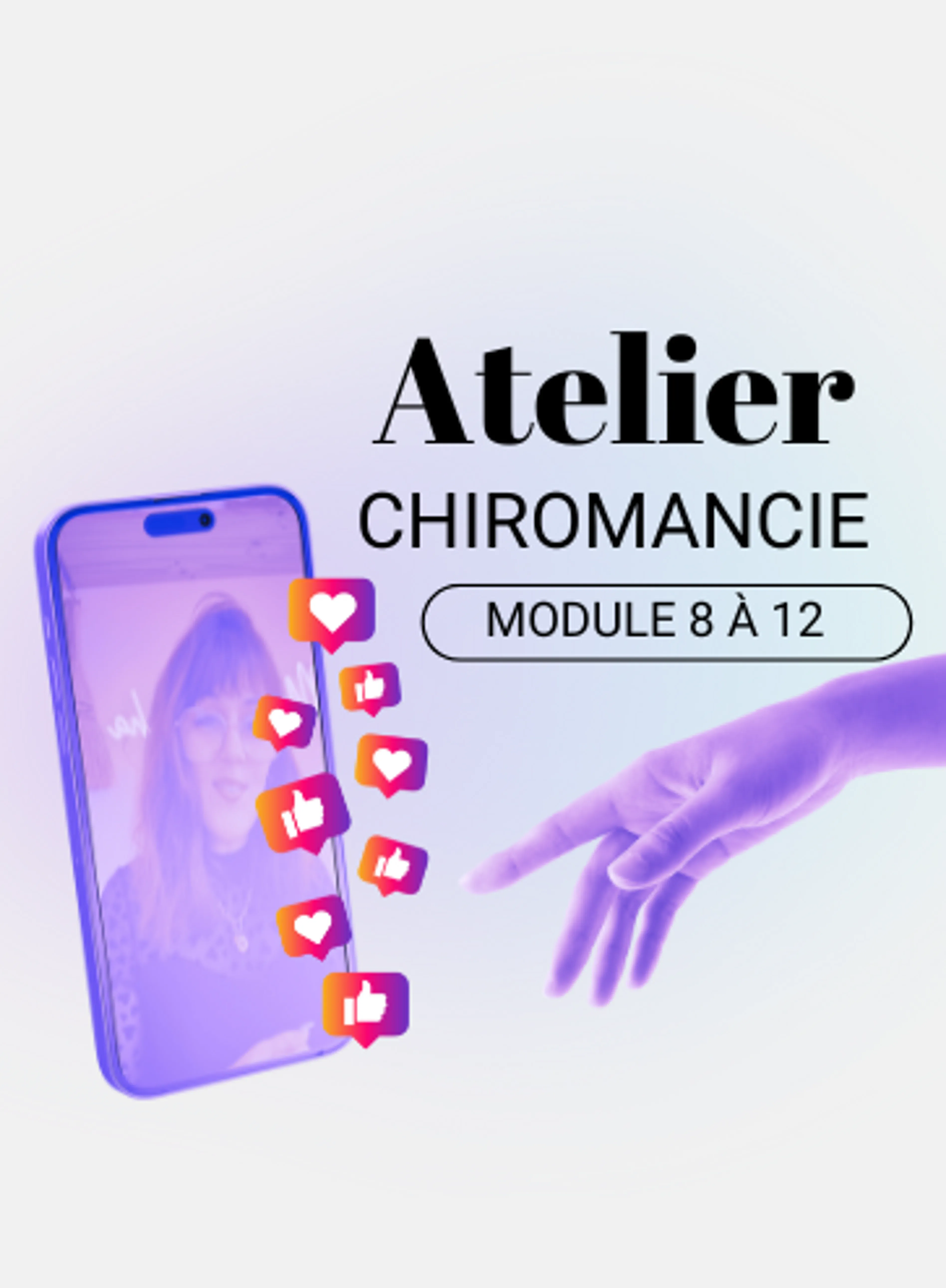 Image de présentation pour l'offre Atelier progression formation chiromancie
module 8 à 12 par MamaFlorinha