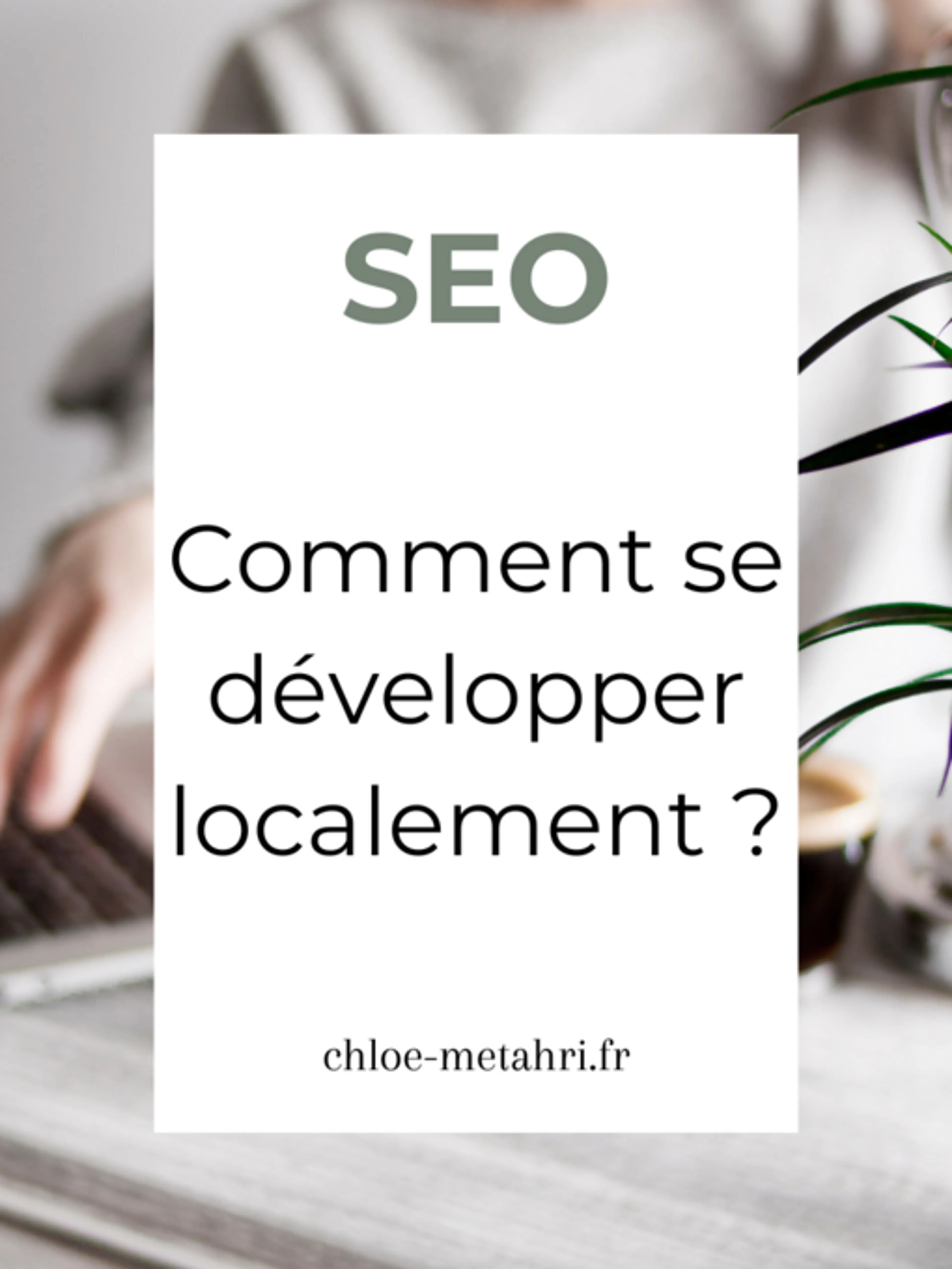 Démarquez-vous localement : Atelier SEO sur mesure pour artisans, commerçants & petites structures ! 🌐🚀