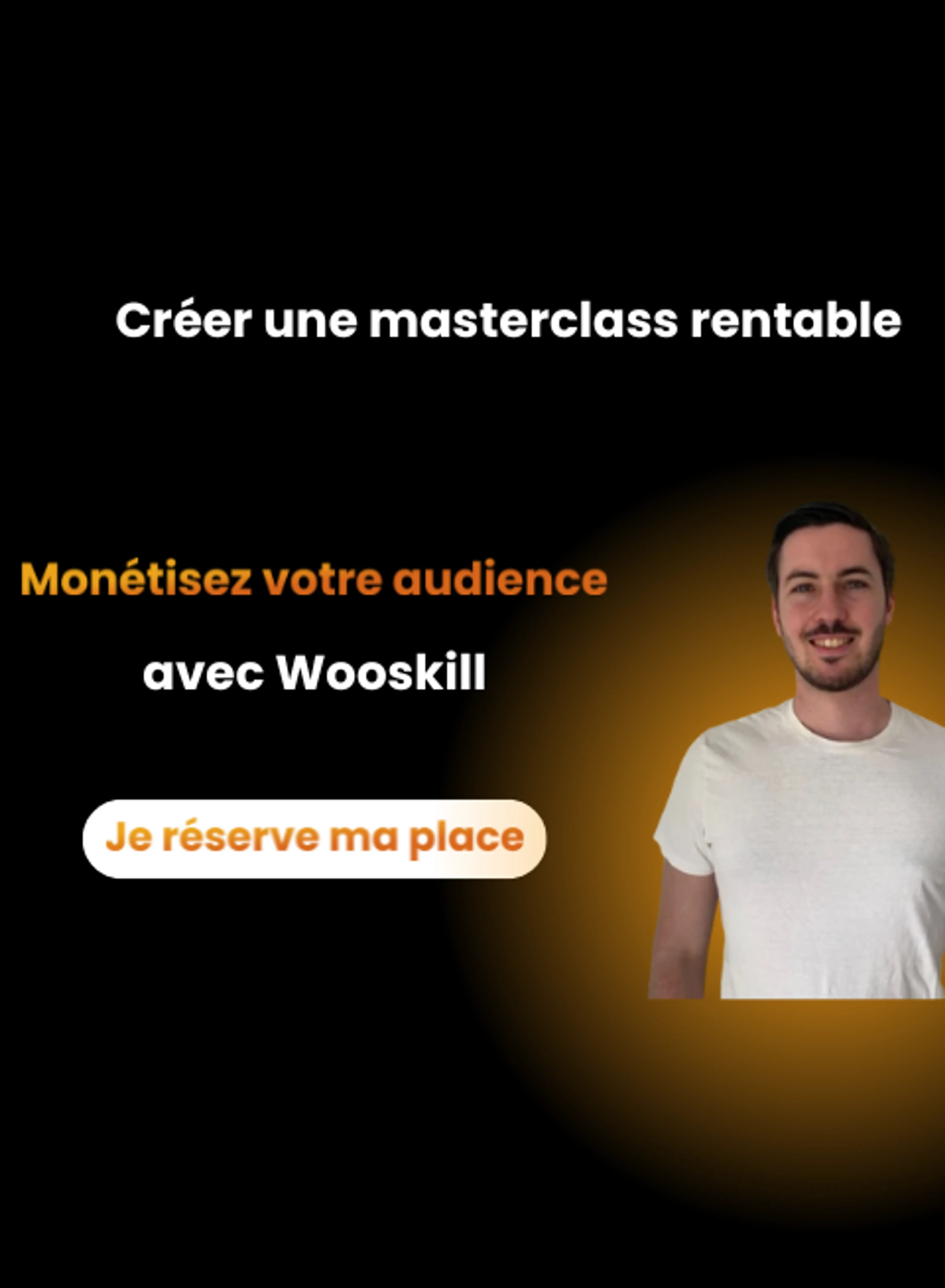 Image de présentation pour l'offre Monétisez votre audience avec Wooskill : Créez une masterclass rentable par Thibault