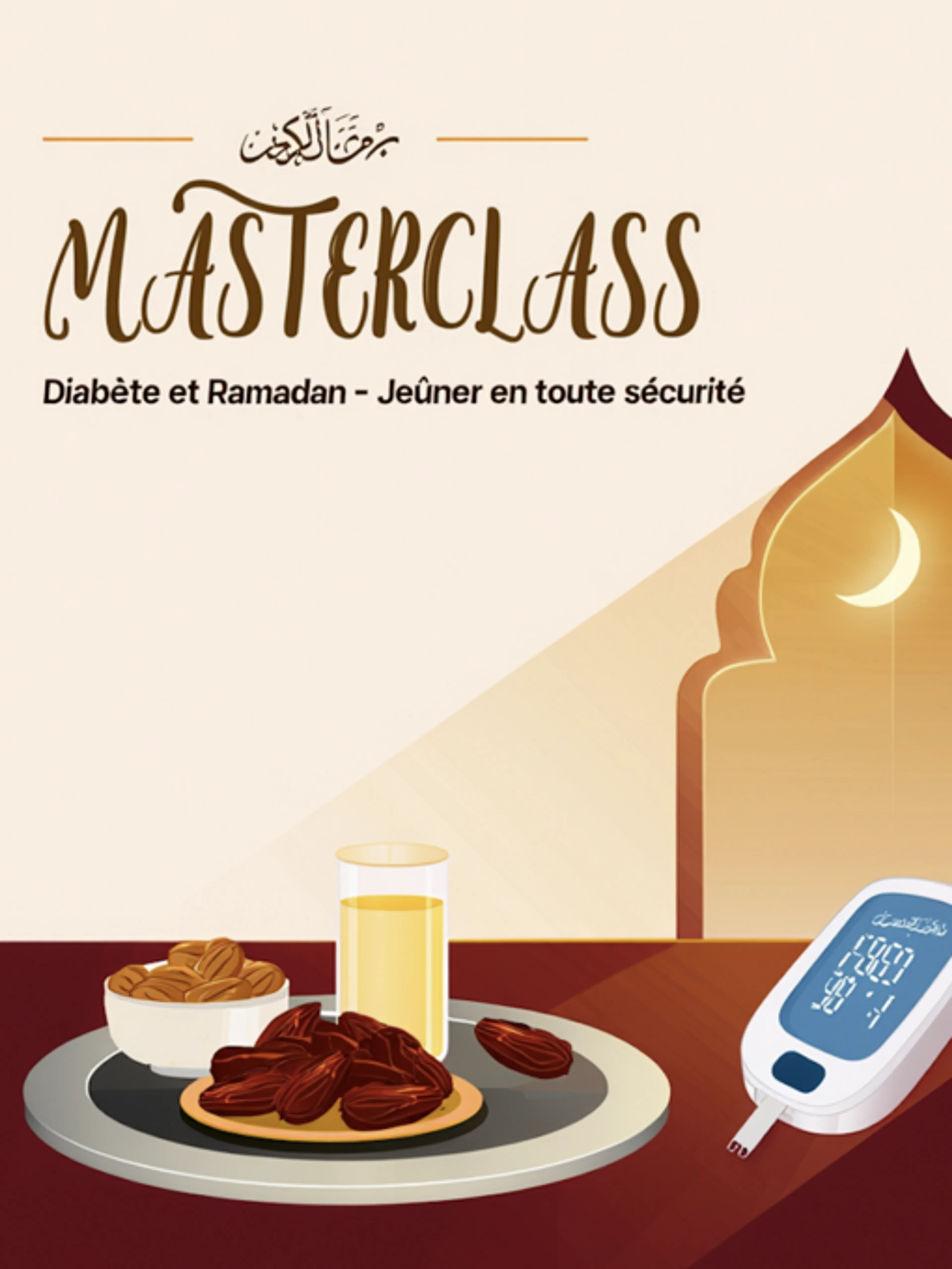 Image de présentation pour l'offre 🌙 MASTERCLASS GRATUITE : Diabète et Ramadan - Jeûner en toute sécurité par Dr. Maïssa