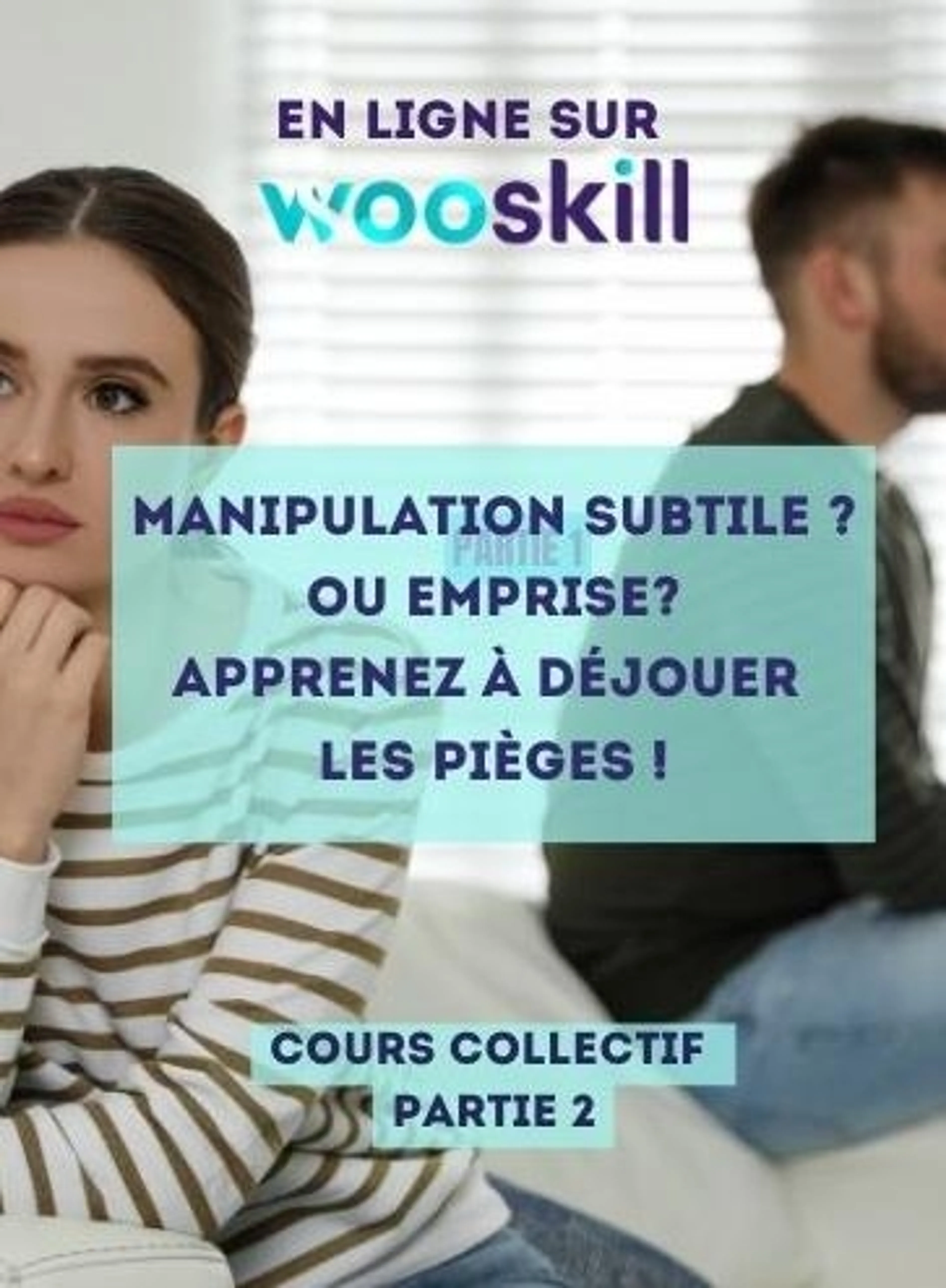 Image de présentation pour l'offre Manipulation subtile ou emprise ? Apprenez à déjouer les pièges PARTIE 2 par Smart coach Lorena