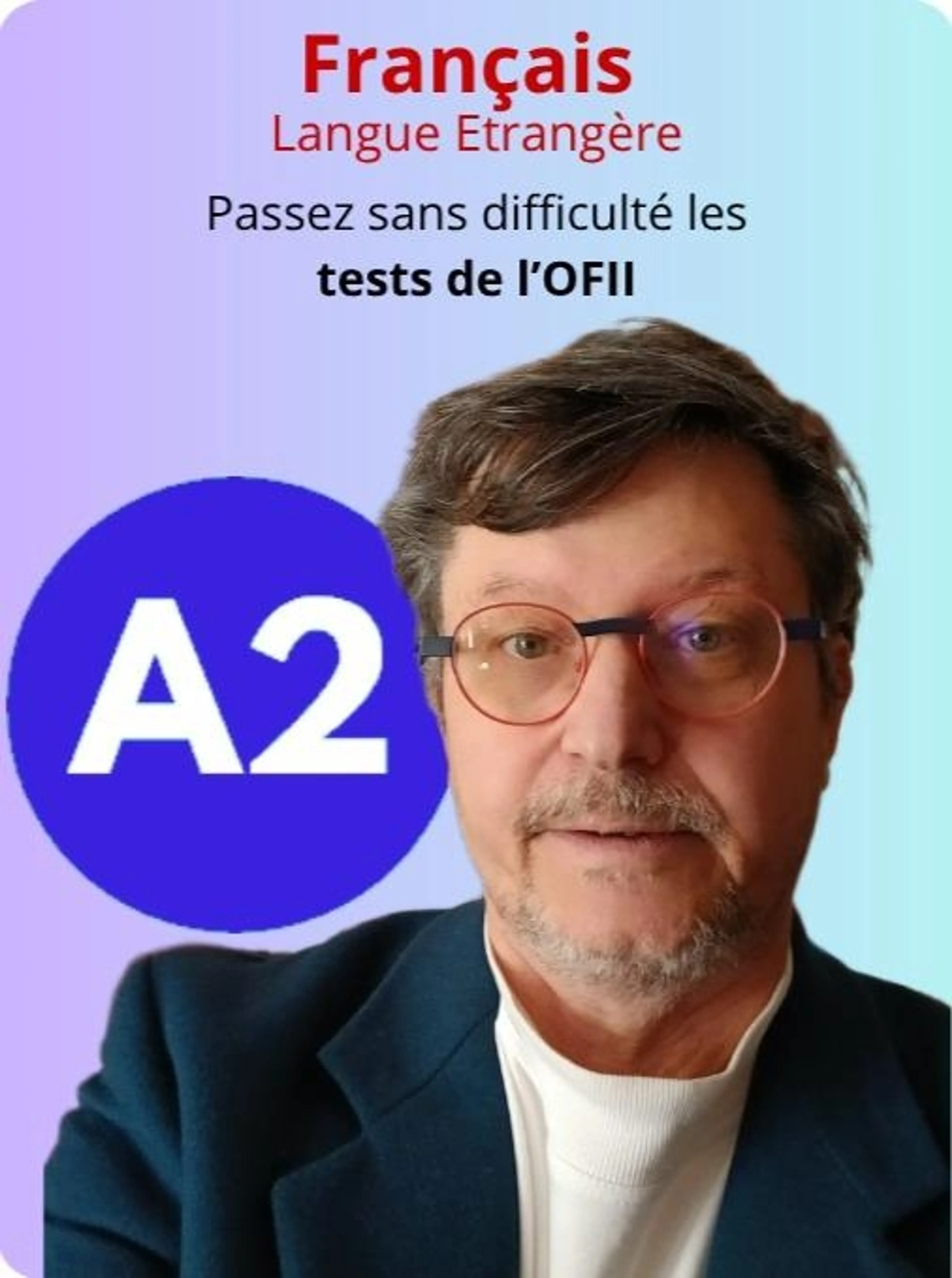 Cours de français A2 (Français langue Etrangère)