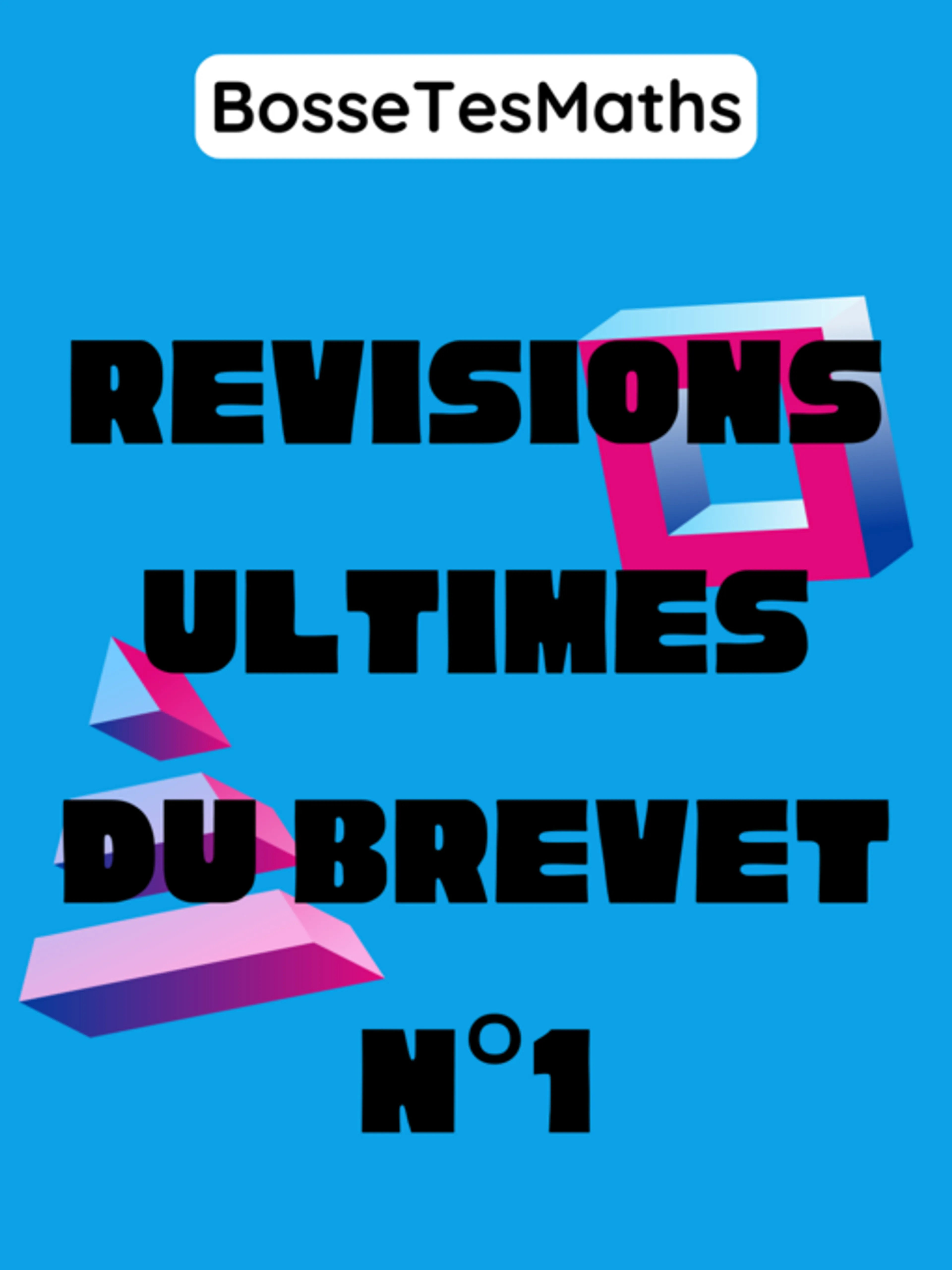 Image de présentation pour l'offre Révisions ultimes du Brevet n°1 par BosseTesMaths