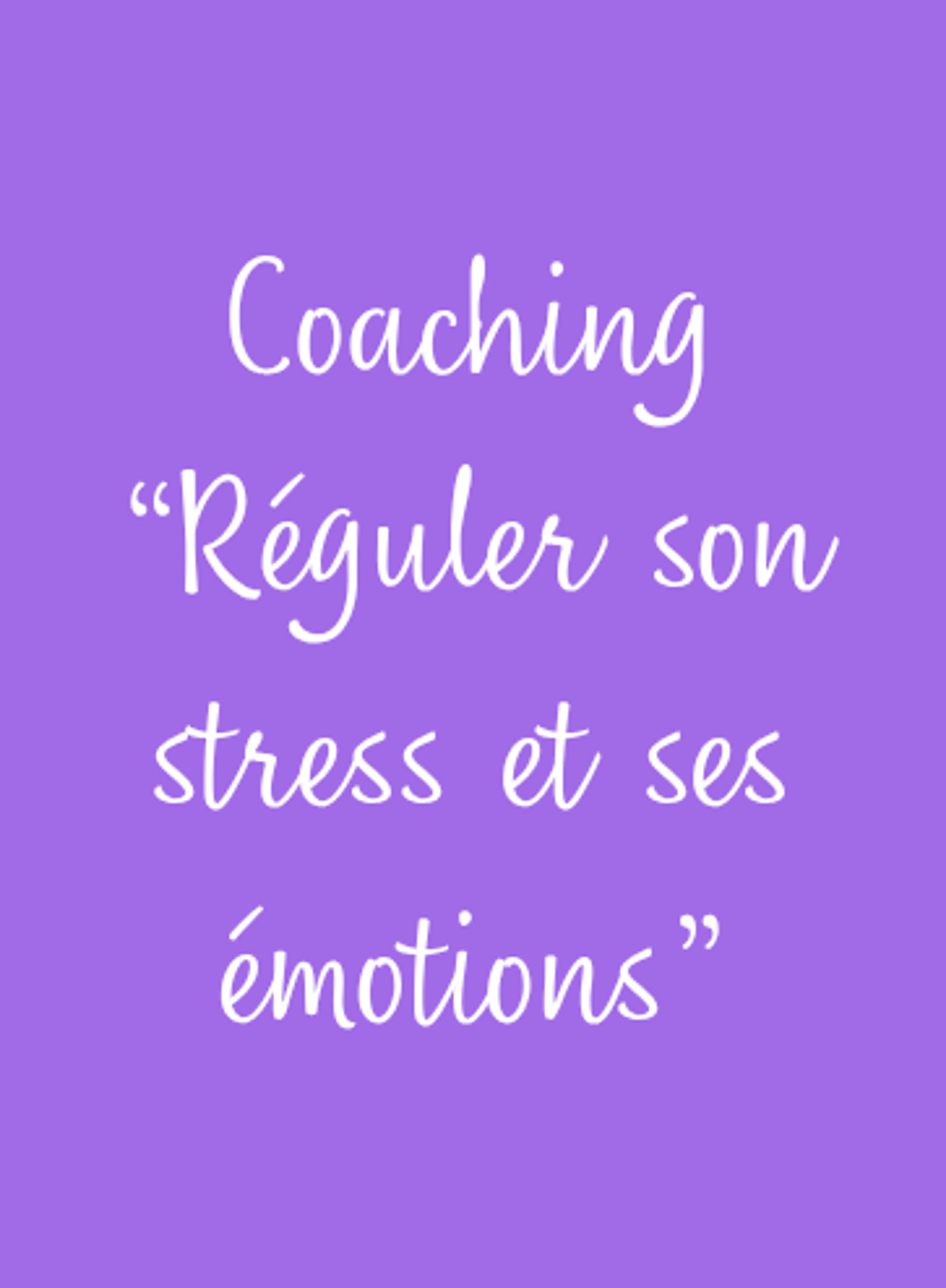 Image de présentation pour l'offre Coaching régulation du stress et des émotions par Perrine Le Calvé