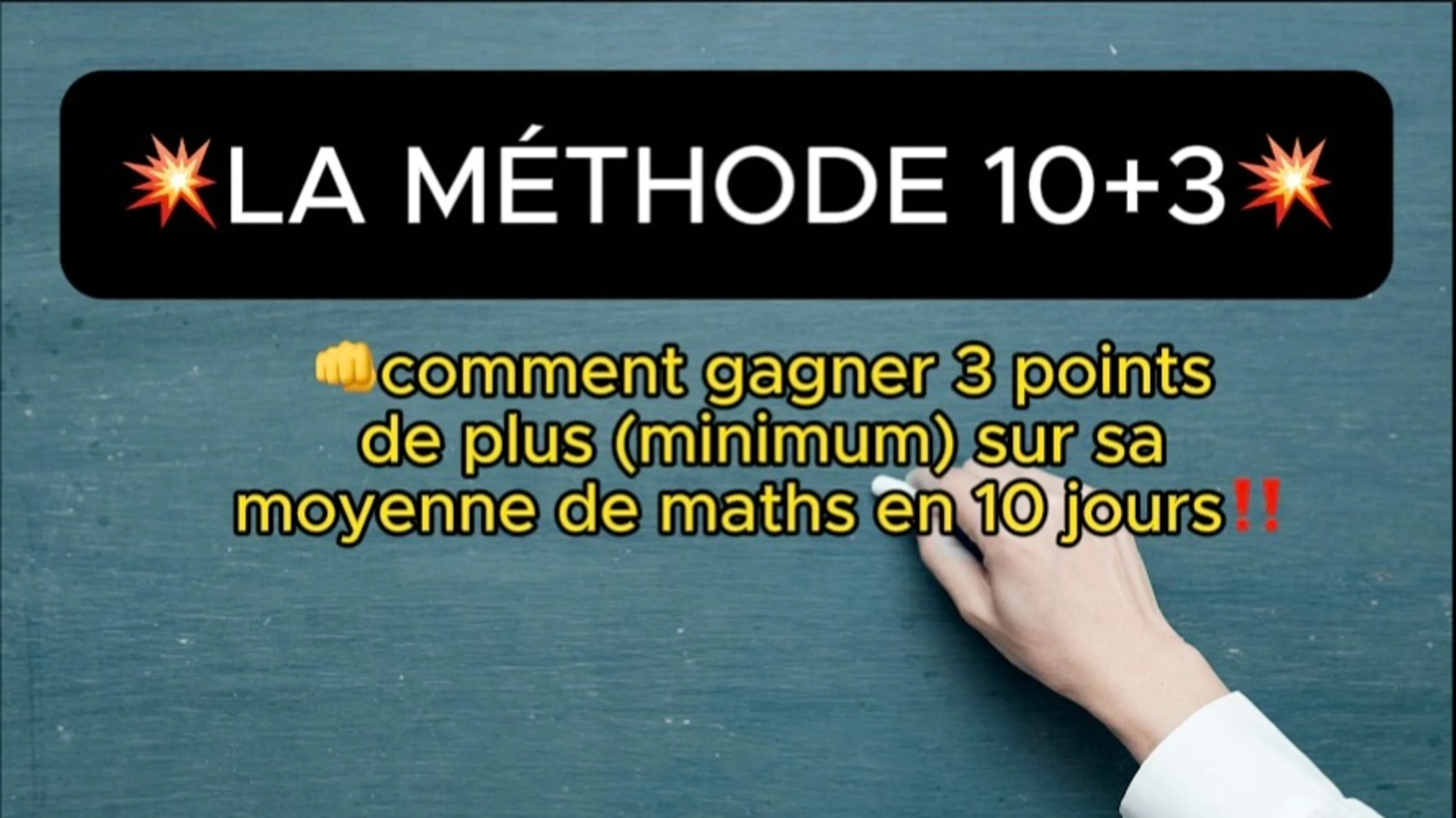 La méthode 10+3 : comment gagner 3 points de plus (minimum) sur sa moyenne de maths en 10 jours ?