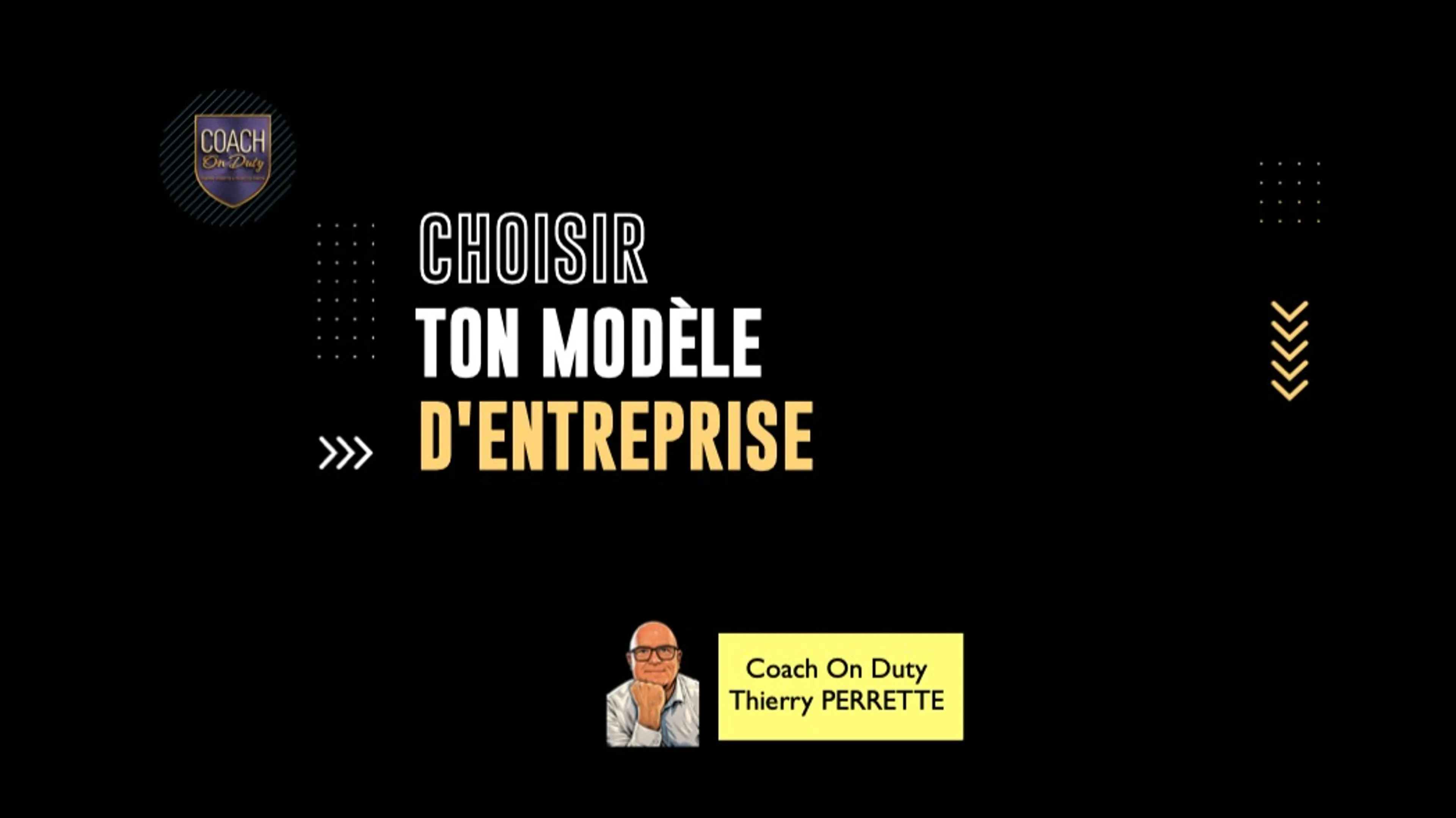"Choisir ton modèle d'entreprise" par Thierry Perrette