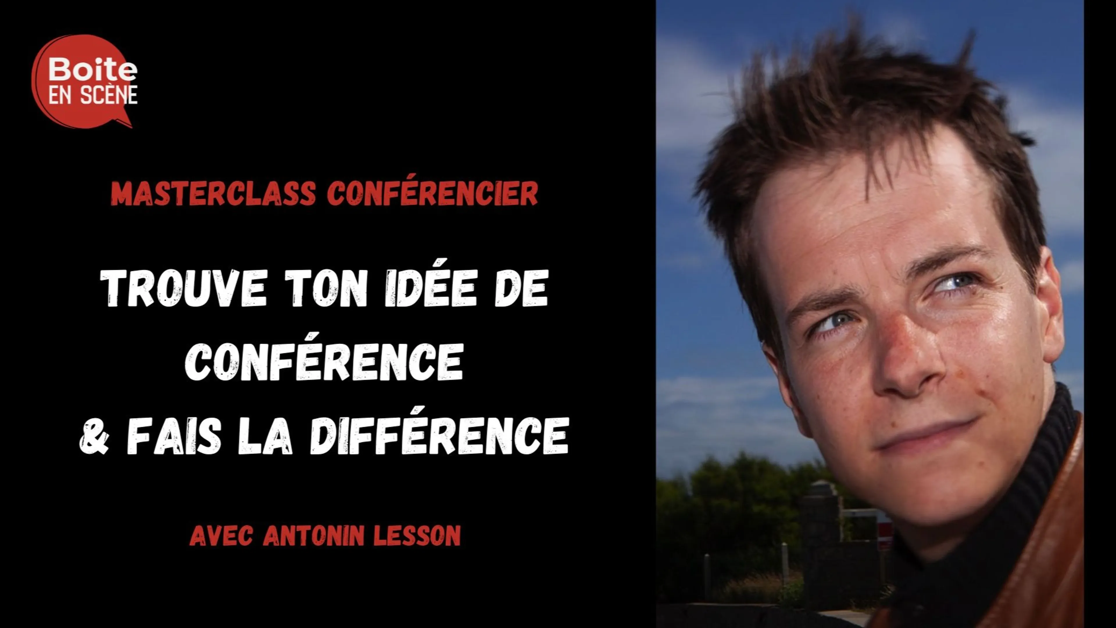 MASTERCLASS (Replay) : Une Conférence Qui Cartonne : Découvre les Secrets des Meilleurs Conférenciers !