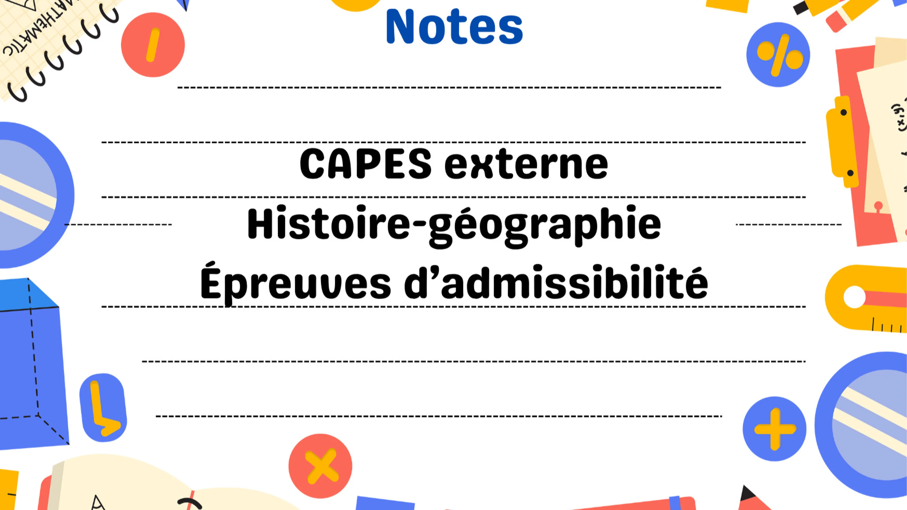 Méthodologie des épreuves d'admissibilité du CAPES externe d'histoire-géographie (niveau Licence et Master)