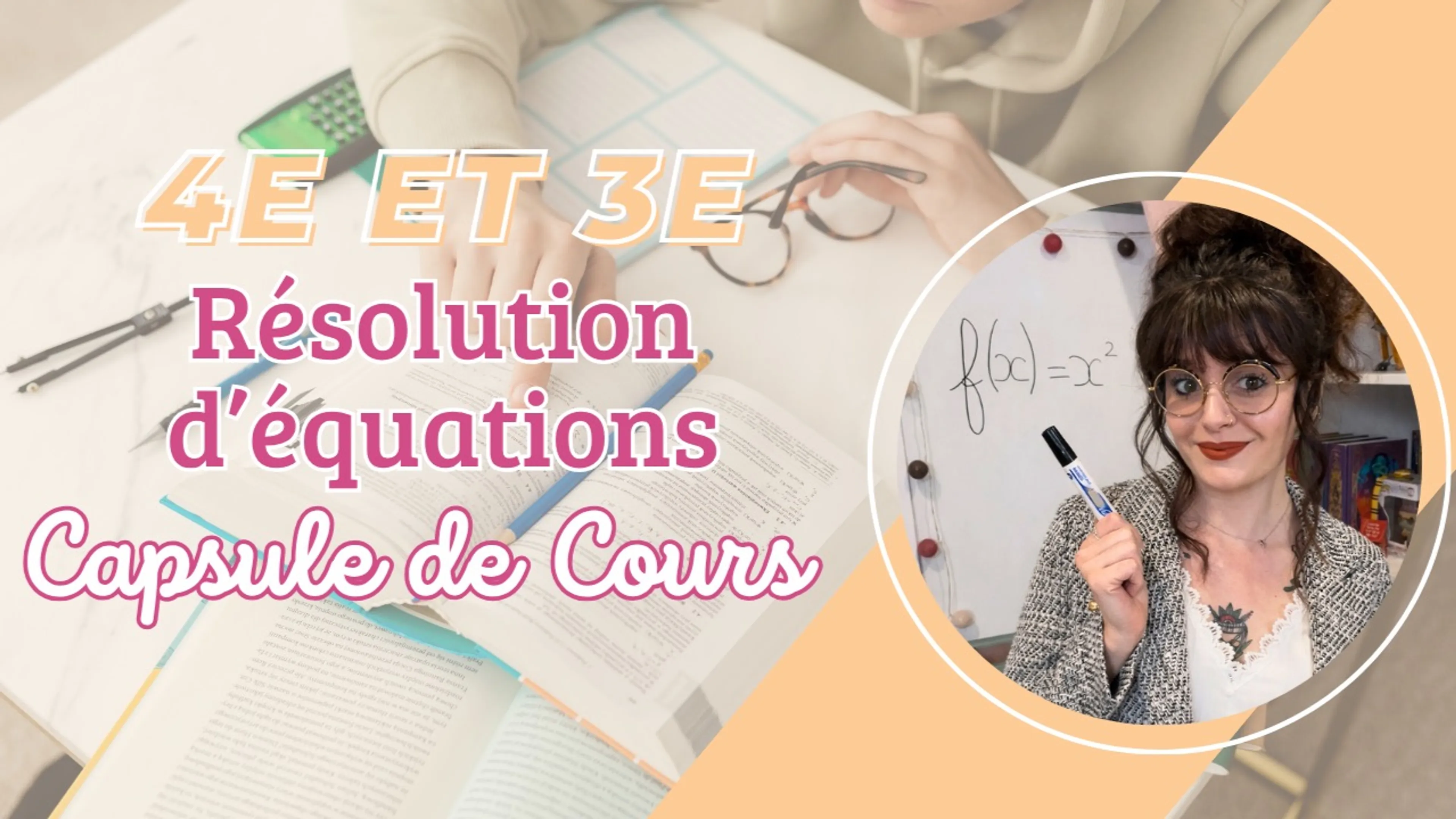 ✏️ Maths - 4e/3e : Résoudre des Équations 🎓