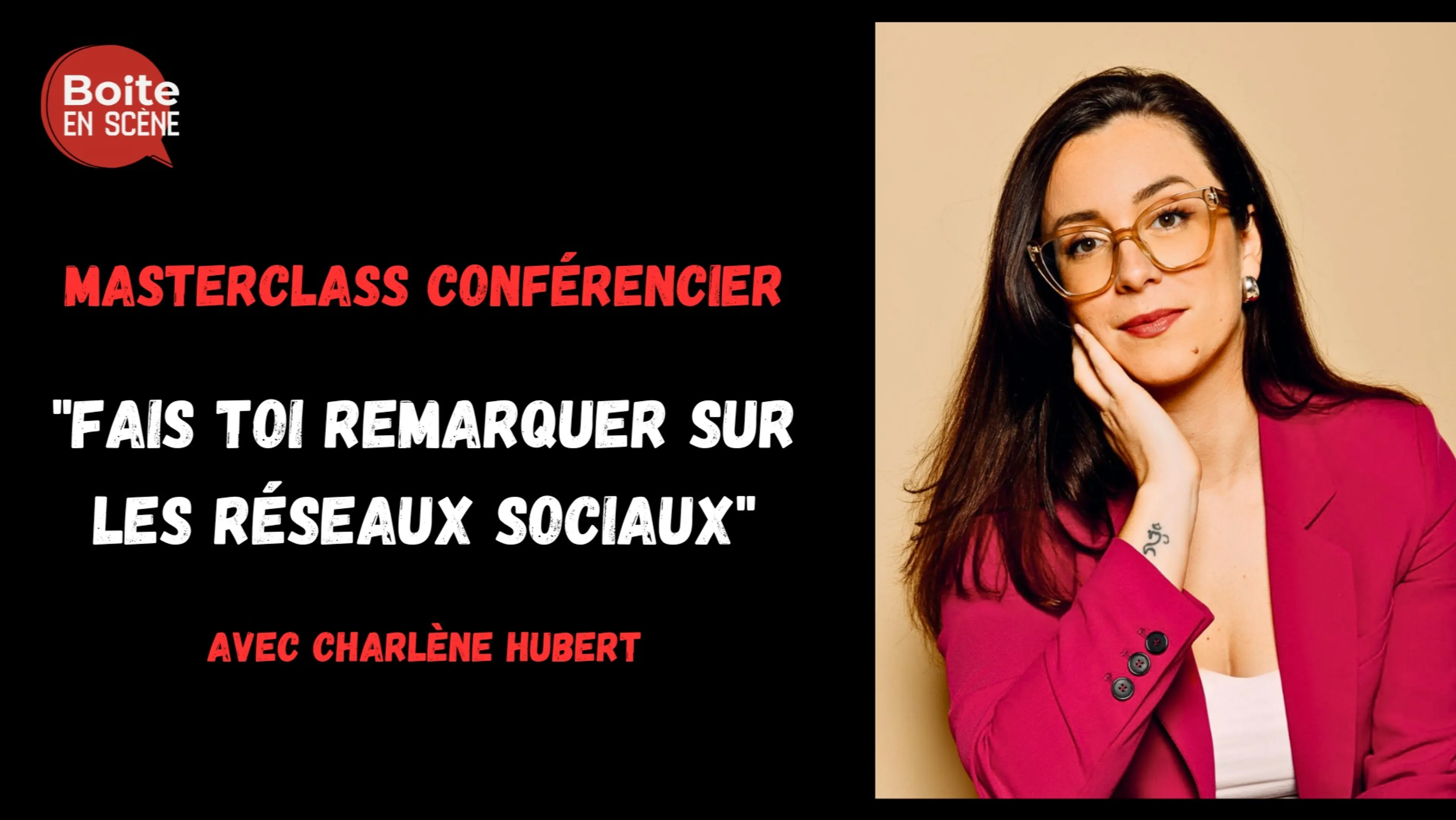MASTERCLASS (Replay) : "Fais toi remarquer sur les réseaux sociaux"