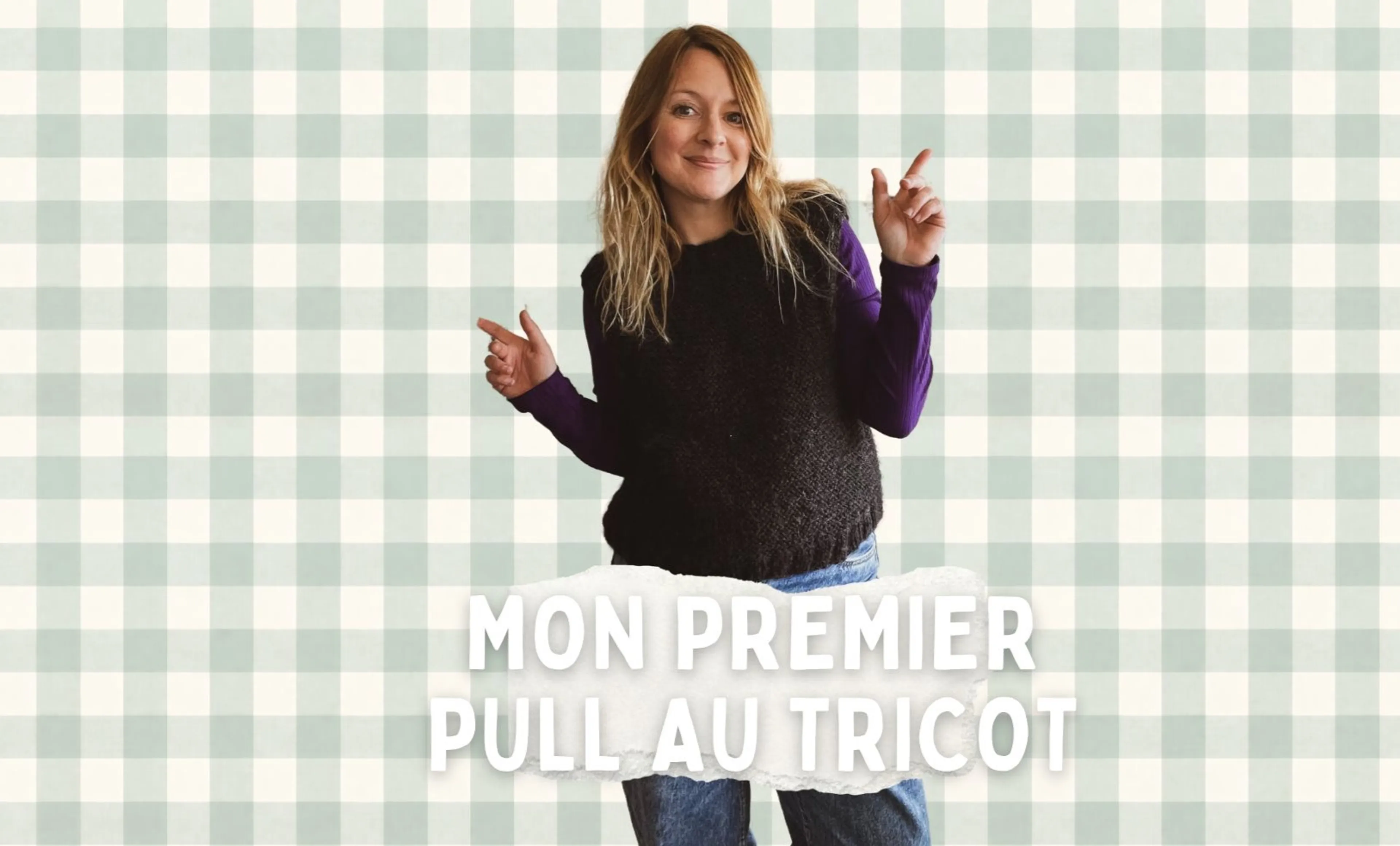 Tricotez votre premier pull
