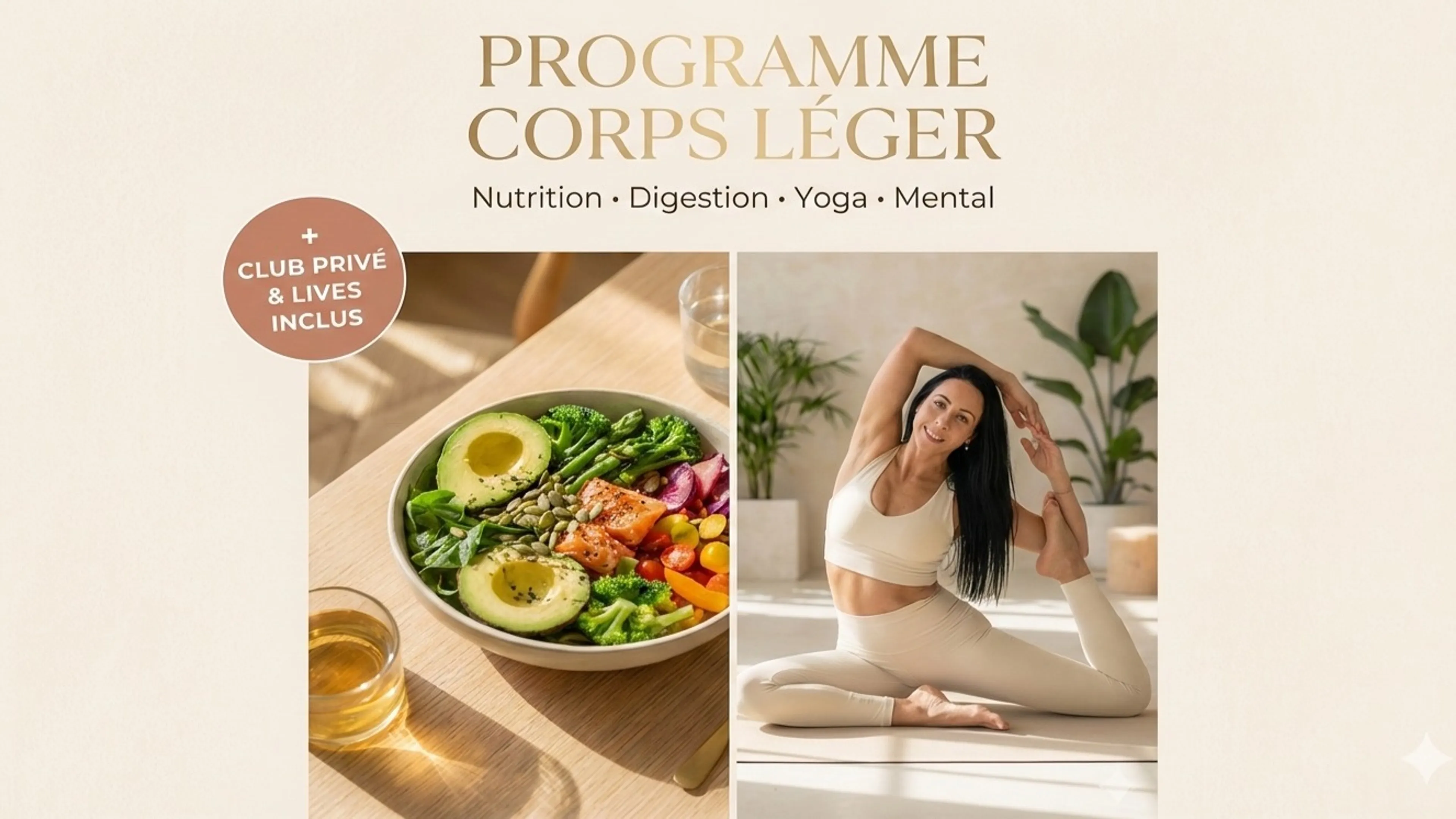 Programme Corps Léger : La Méthode Complète + Club Privé & Yoga