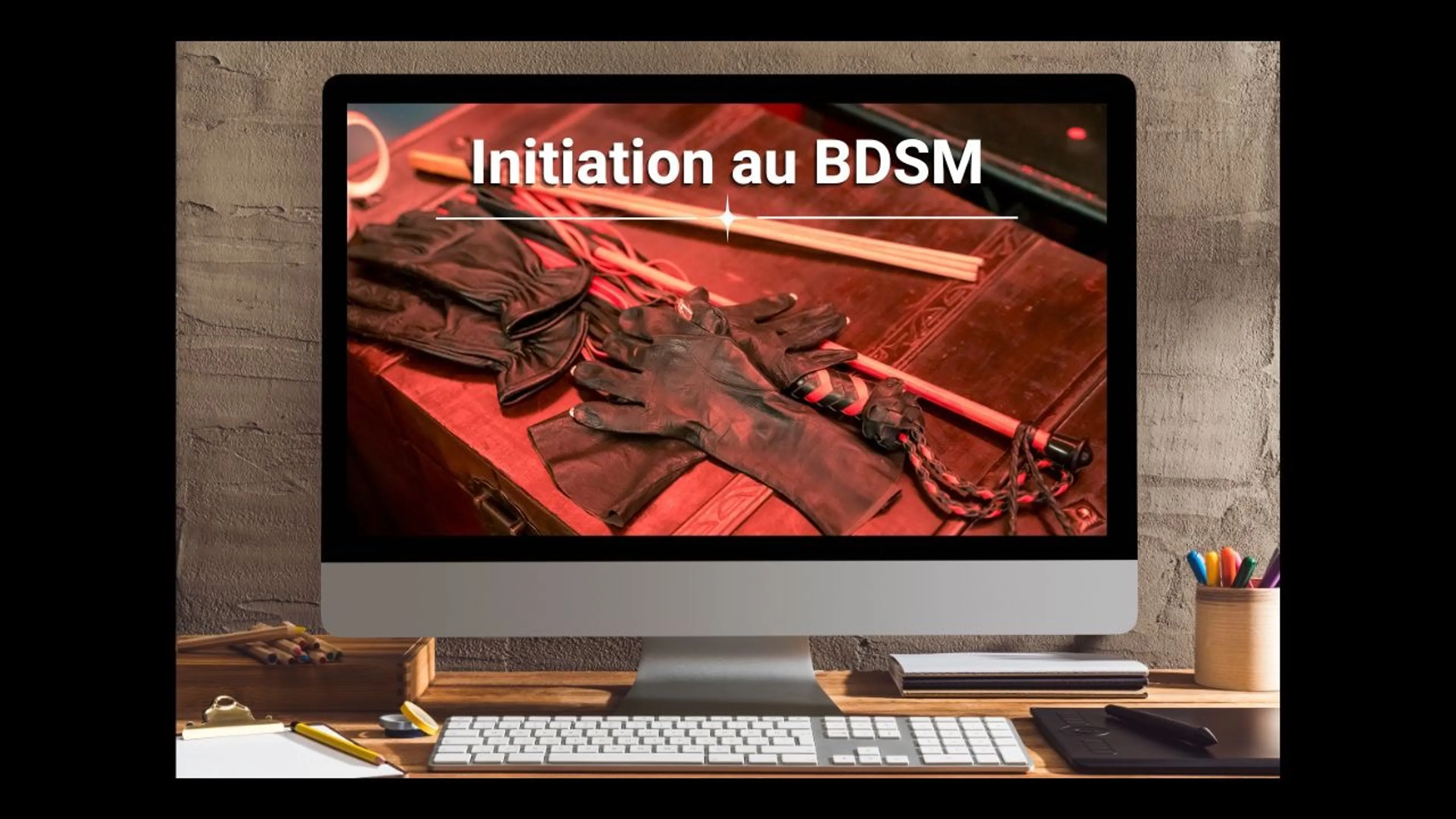 Mes premiers pas dans l'univers BDSM