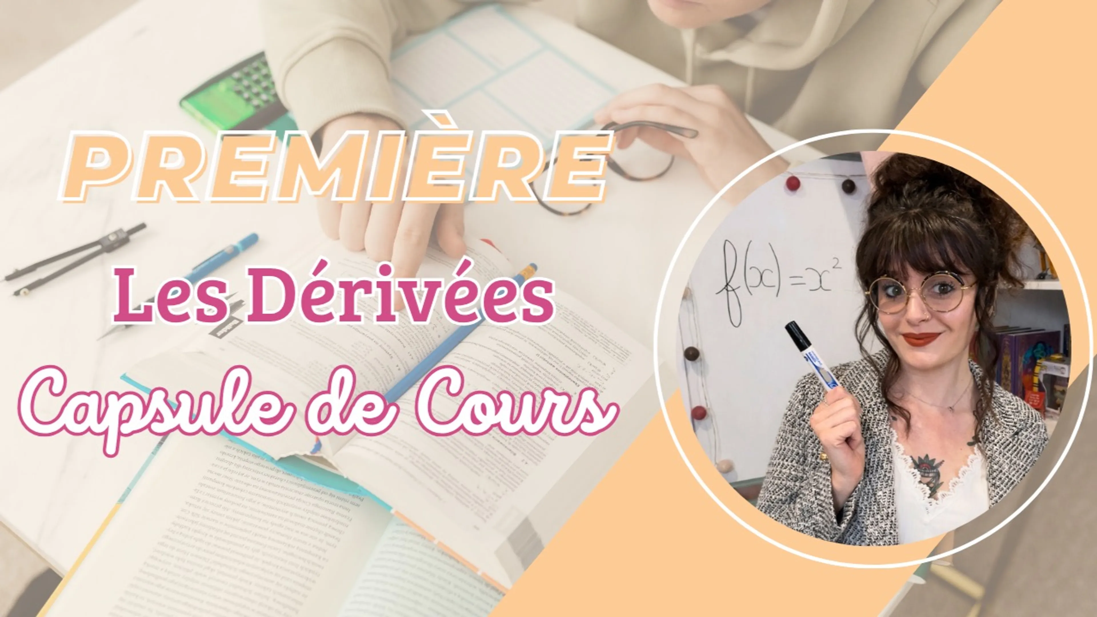 ✏️ Maths - Première : Les Dérivées 🎓