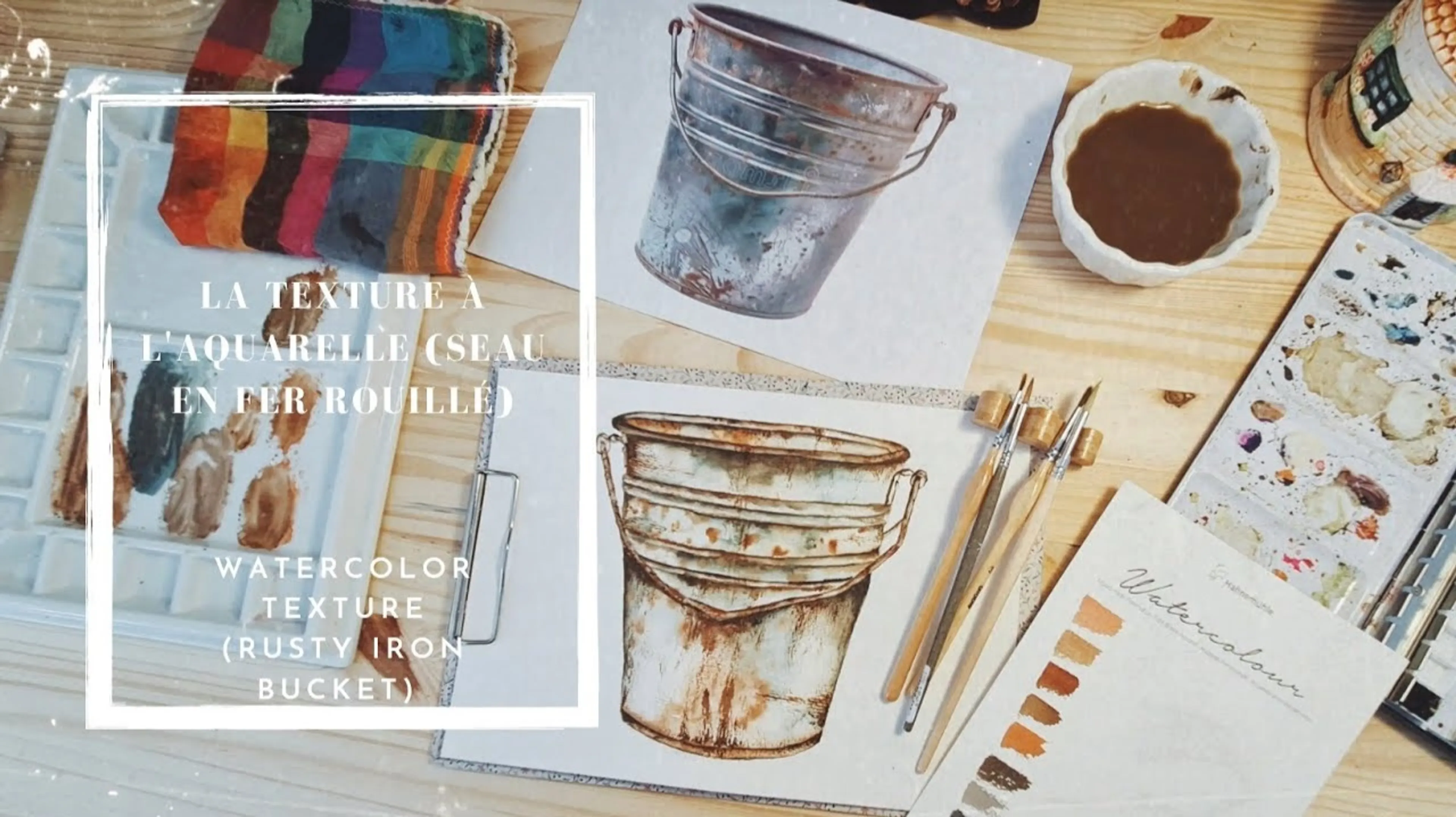 Différentes techniques de texture à l'aquarelle : Seau en fer rouillé