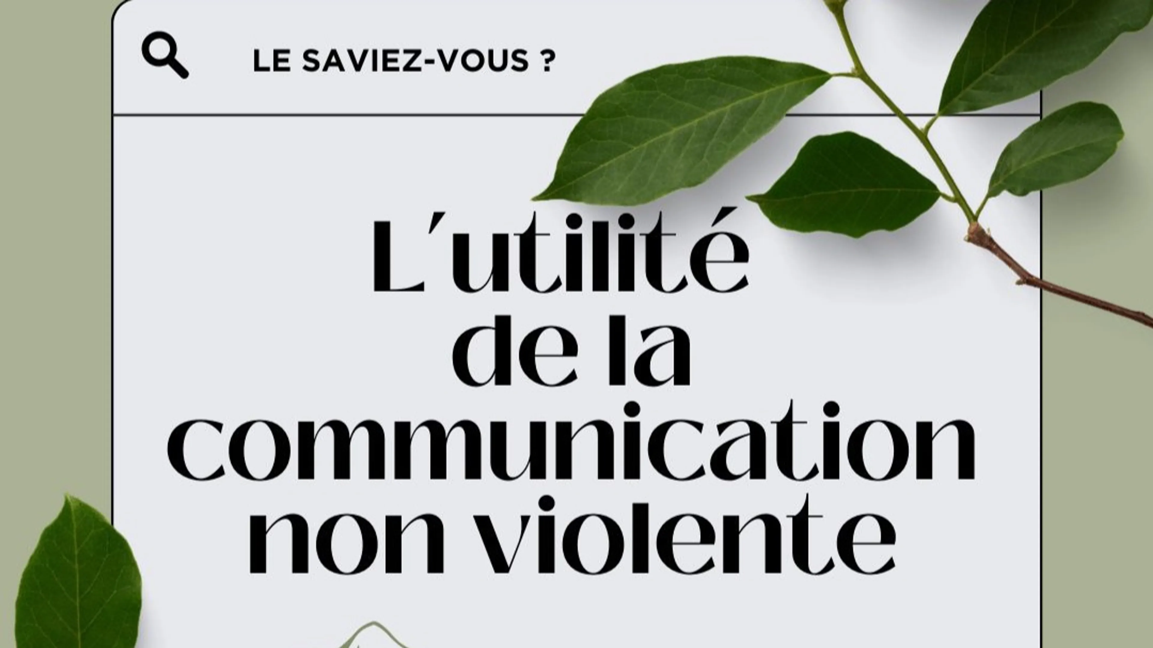L'utilité de la Communication Non Violente