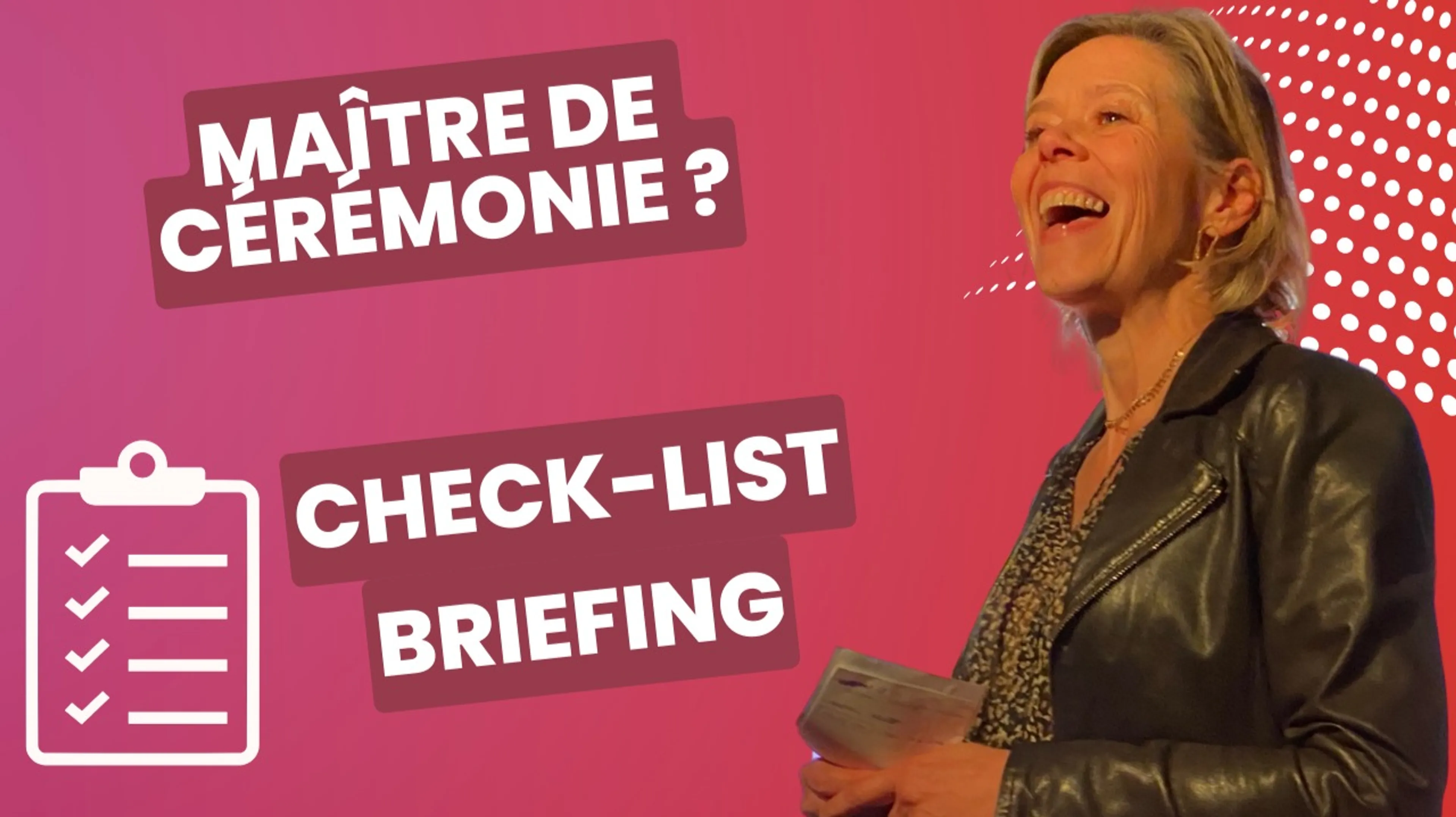 Maître de cérémonie : toutes les questions à poser pour maîtriser le briefing !