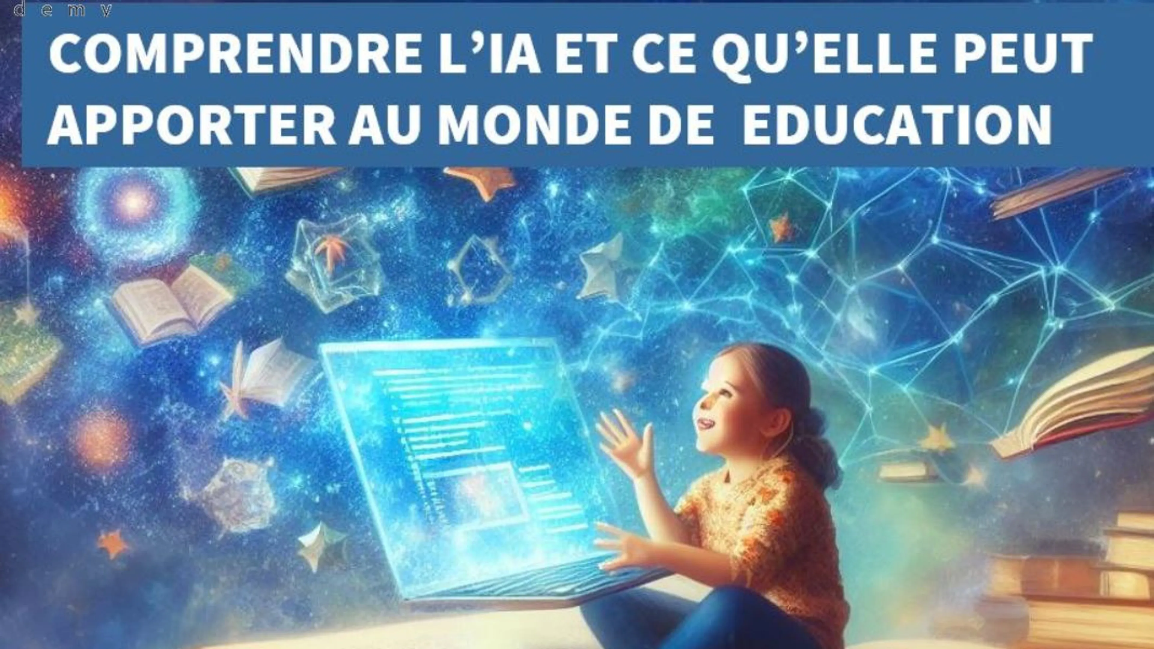 Découvrez ce que l'intelligence artificielle peut apporter à vos enfants.